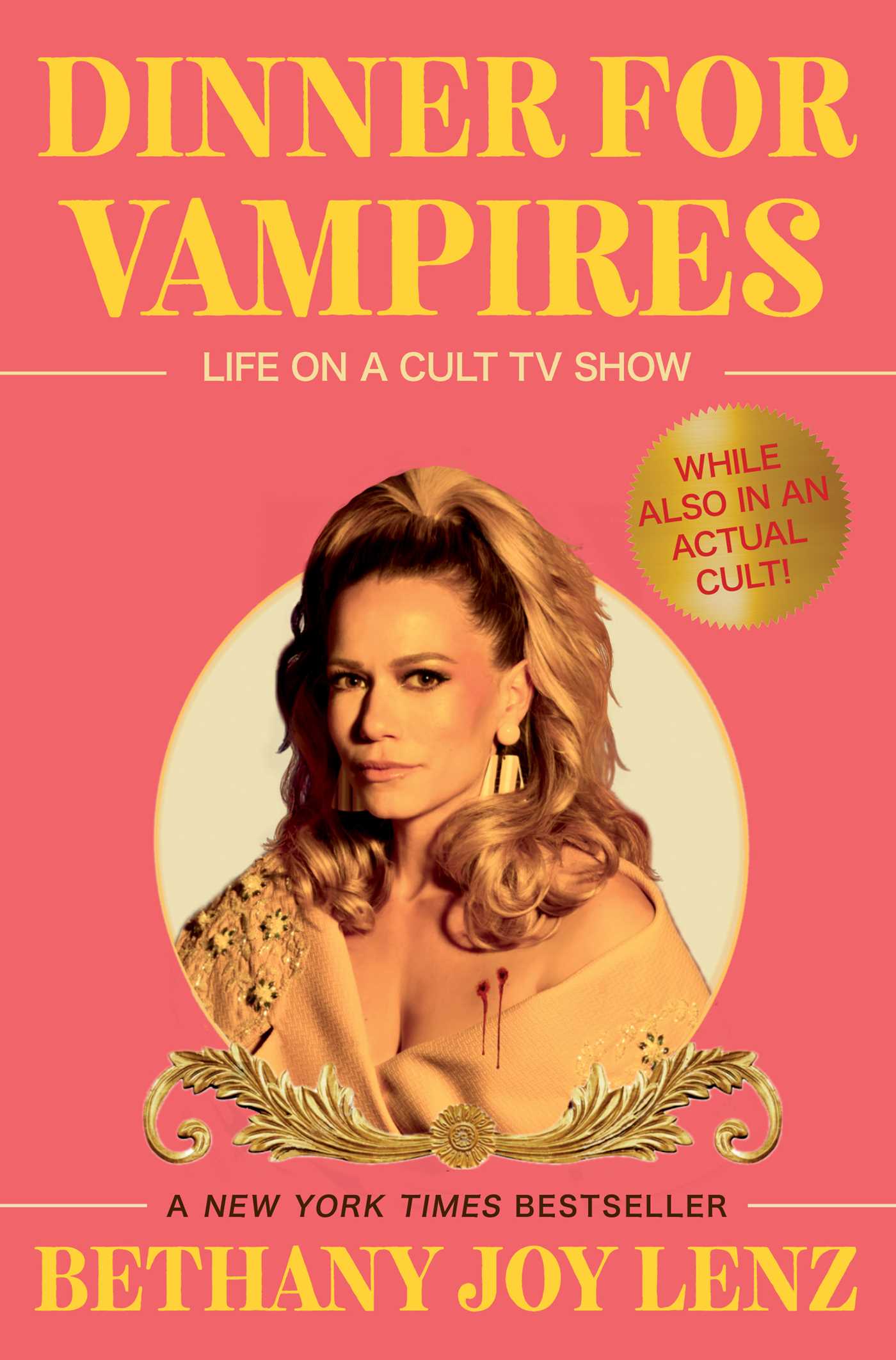 Cover image for Dinner for Vampires [electronic resource] : Life on a Cult TV Show (While also in an Actual Cult!)
