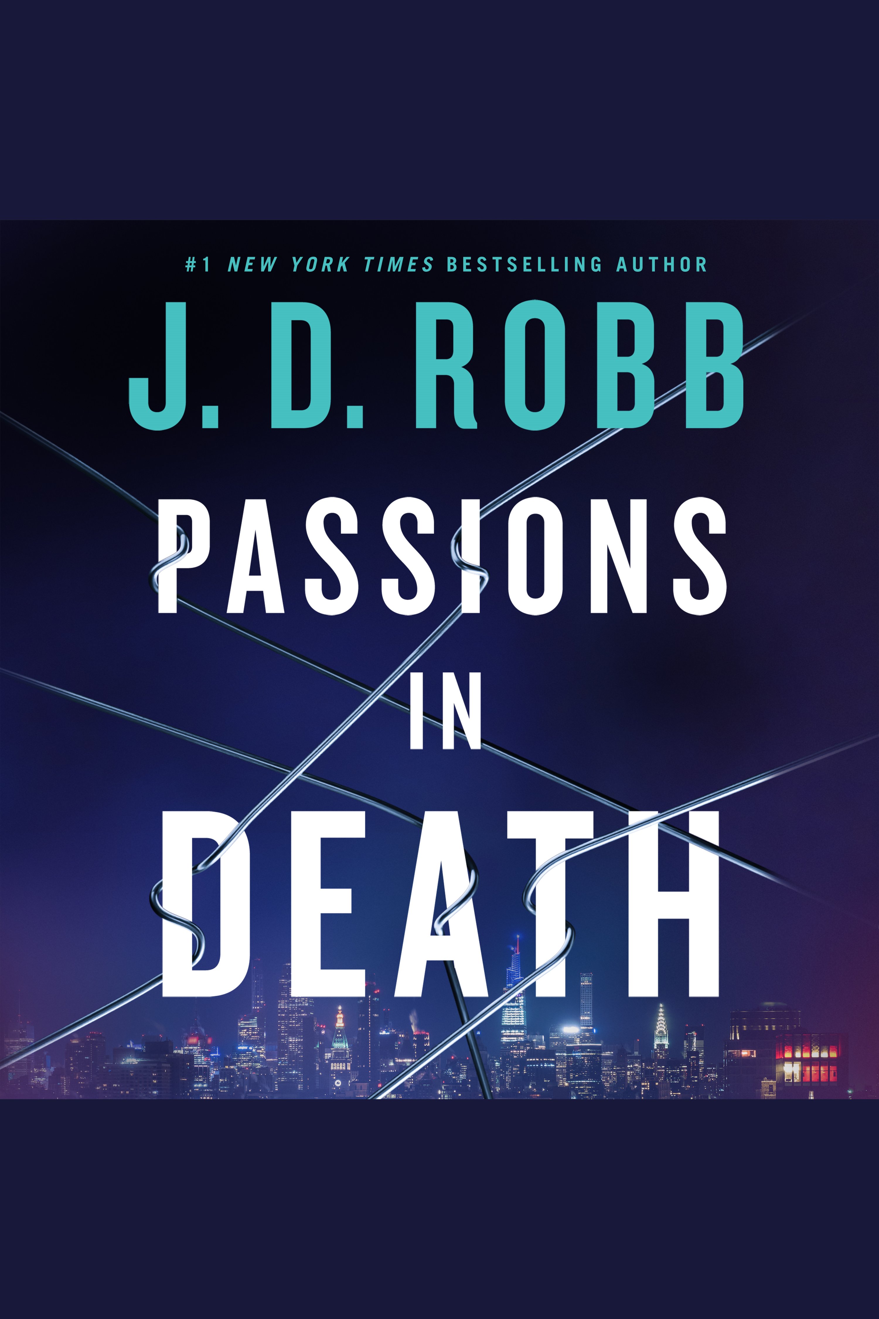 Passions in Death An Eve Dallas Novel cover image