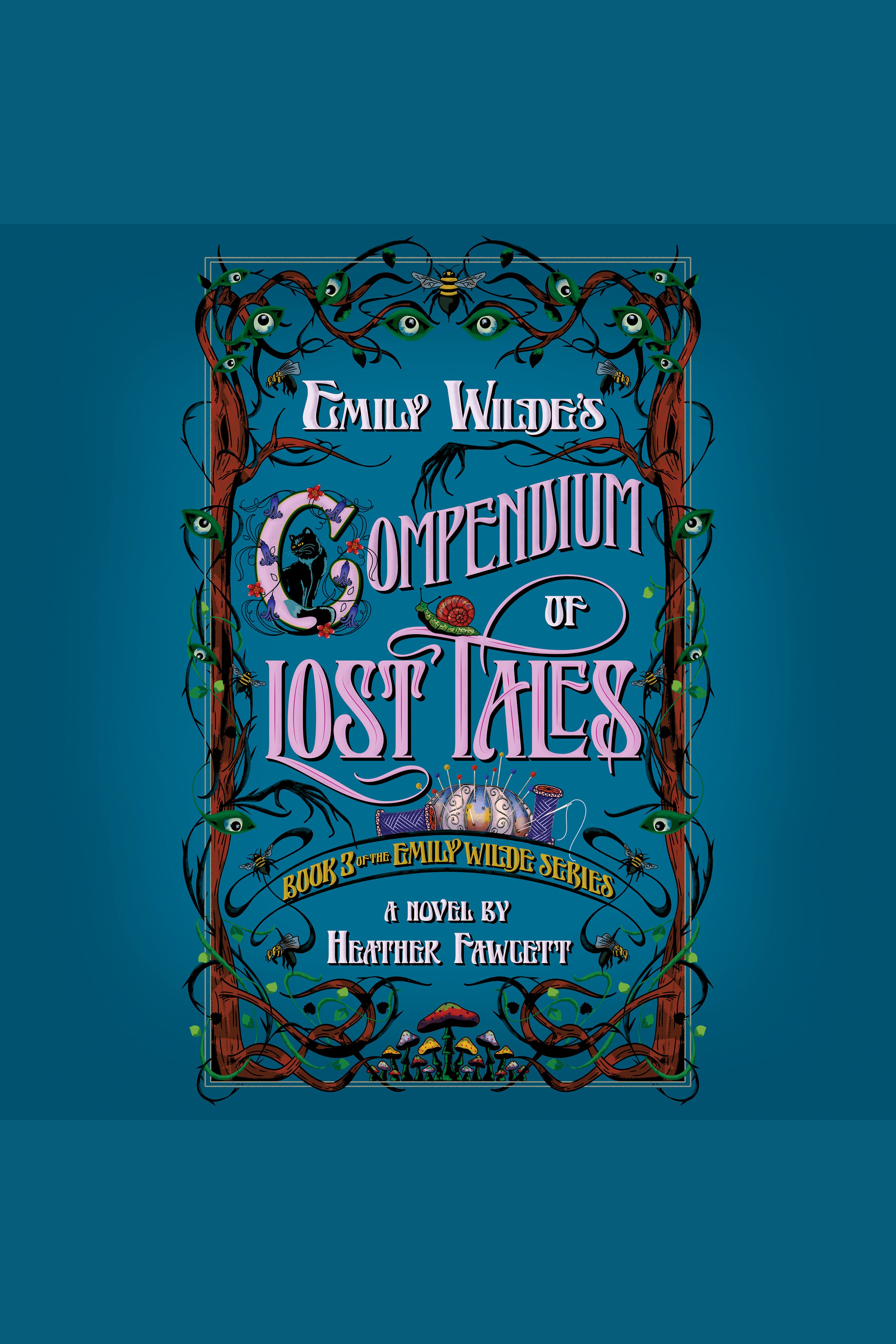 Emily Wilde's Compendium of Lost Tales cover image