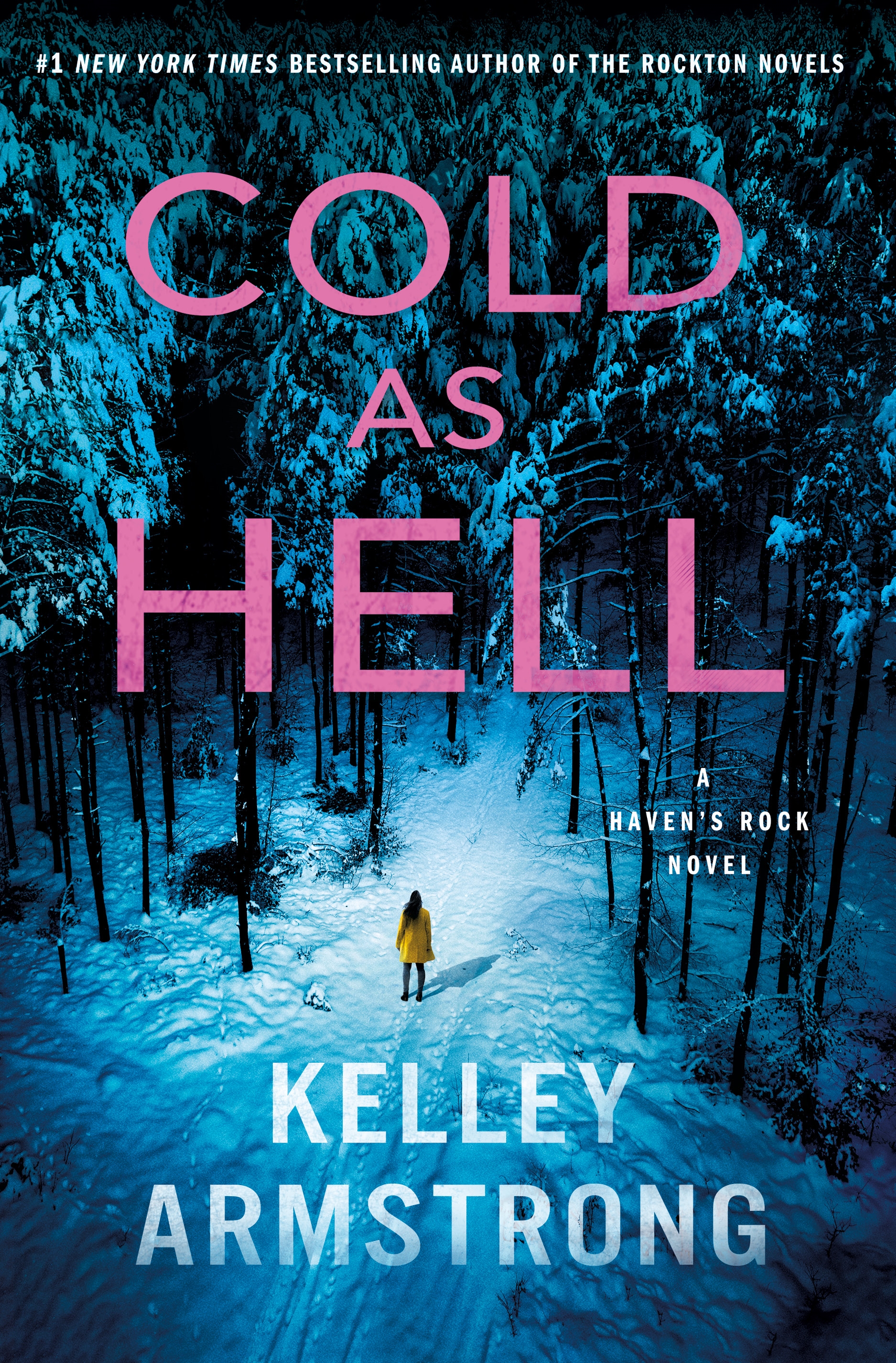 Cover image for Cold as Hell [electronic resource] : A Haven's Rock Novel