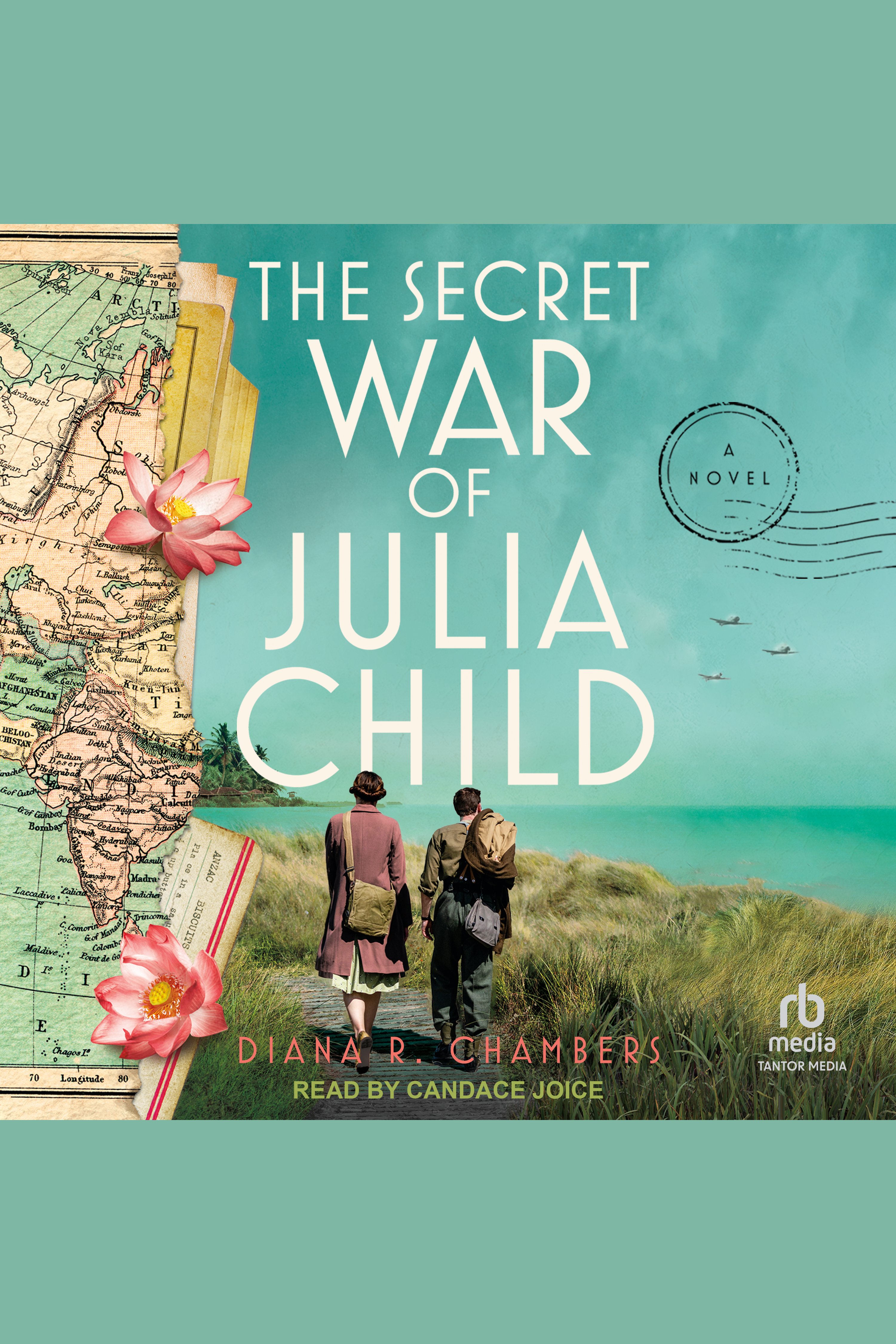 Cover image for The Secret War of Julia Child [electronic resource] : A Novel