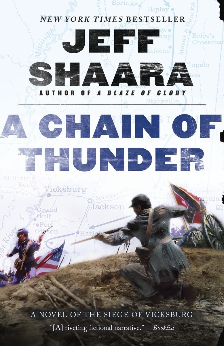 Image de couverture de A Chain of Thunder [electronic resource] : A Novel of the Siege of Vicksburg