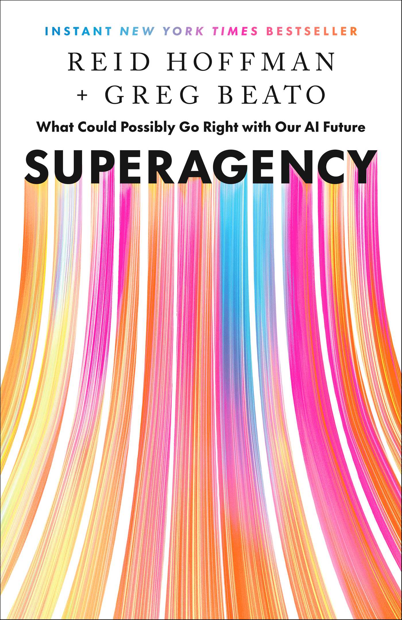 Superagency What Could Possibly Go Right with Our AI Future cover image