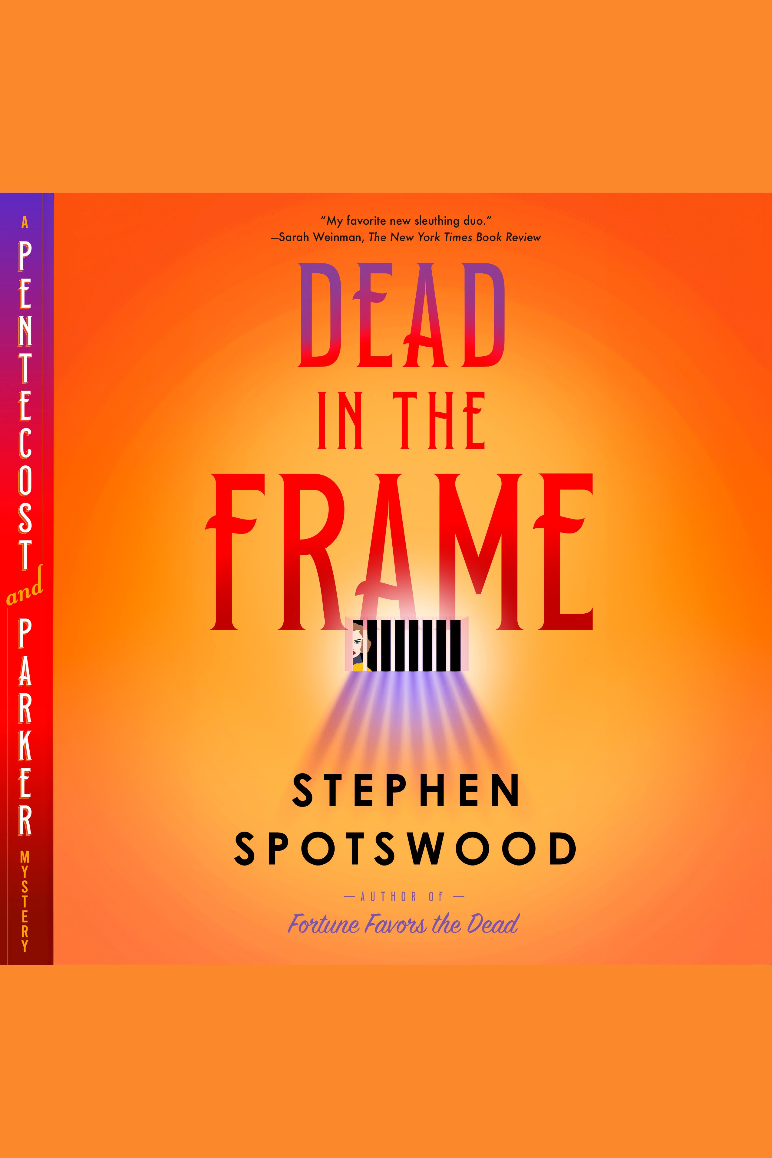 Image de couverture de Dead in the Frame [electronic resource] : A Pentecost and Parker Mystery