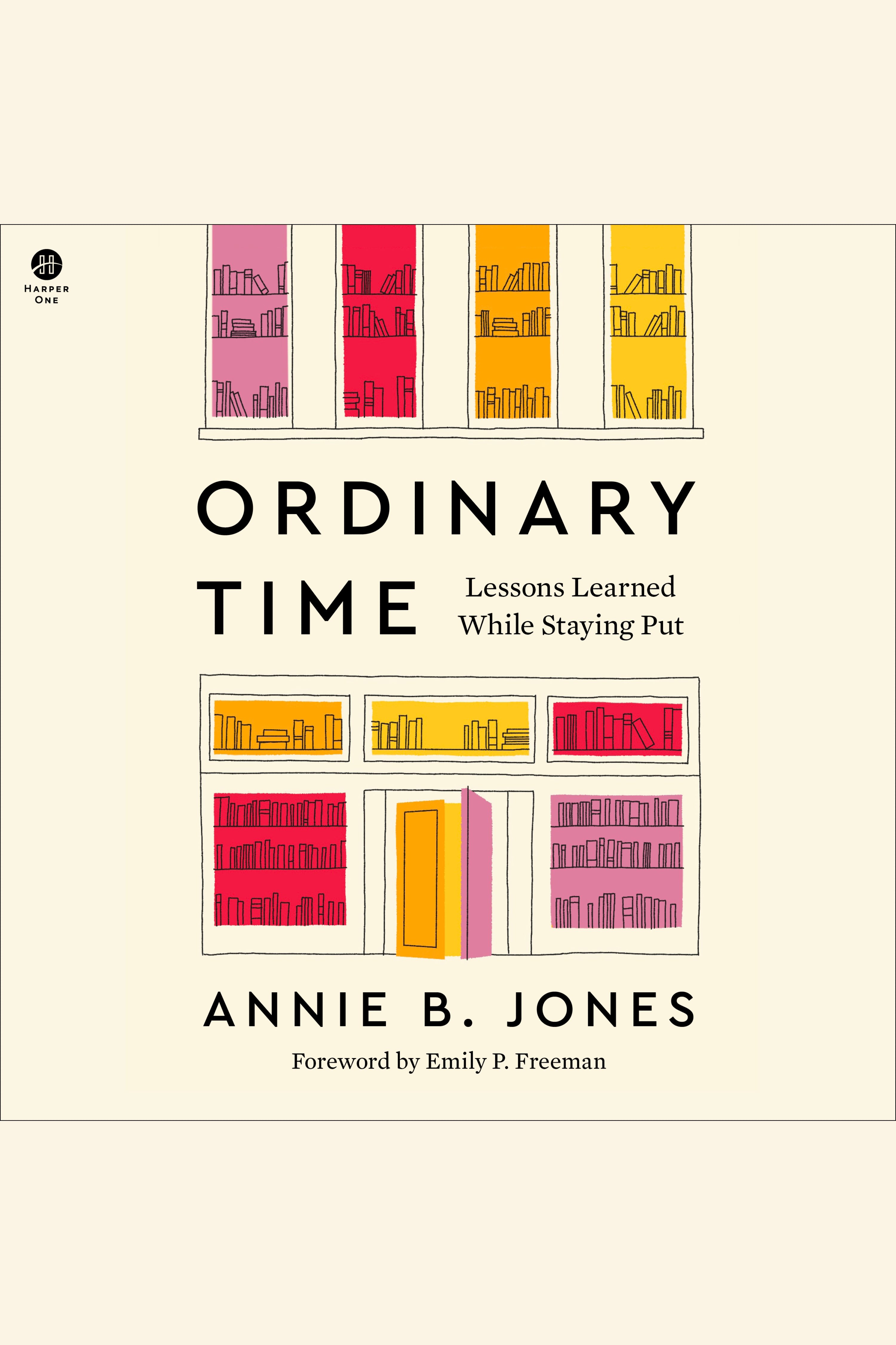 Ordinary Time Lessons Learned While Staying Put cover image