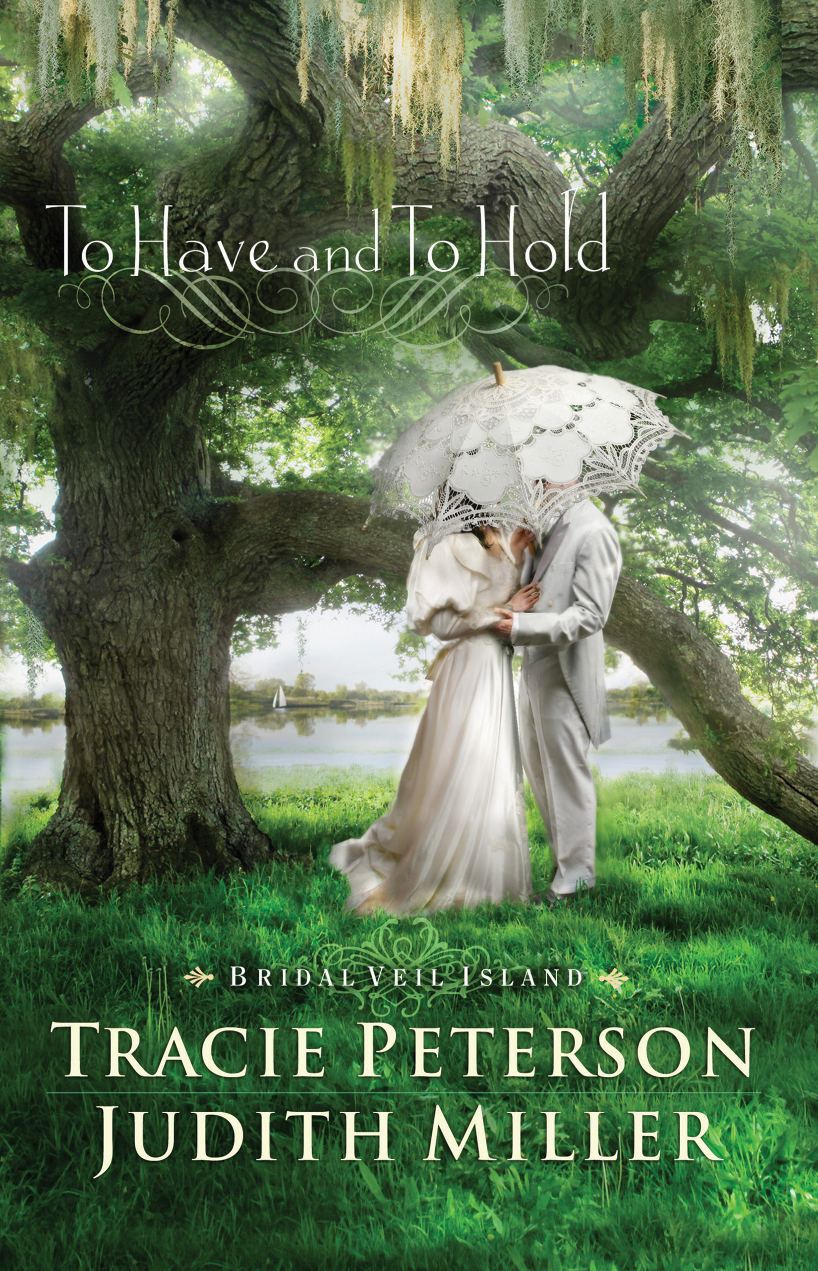 Umschlagbild für To Have and To Hold (Bridal Veil Island Book #1) [electronic resource] :