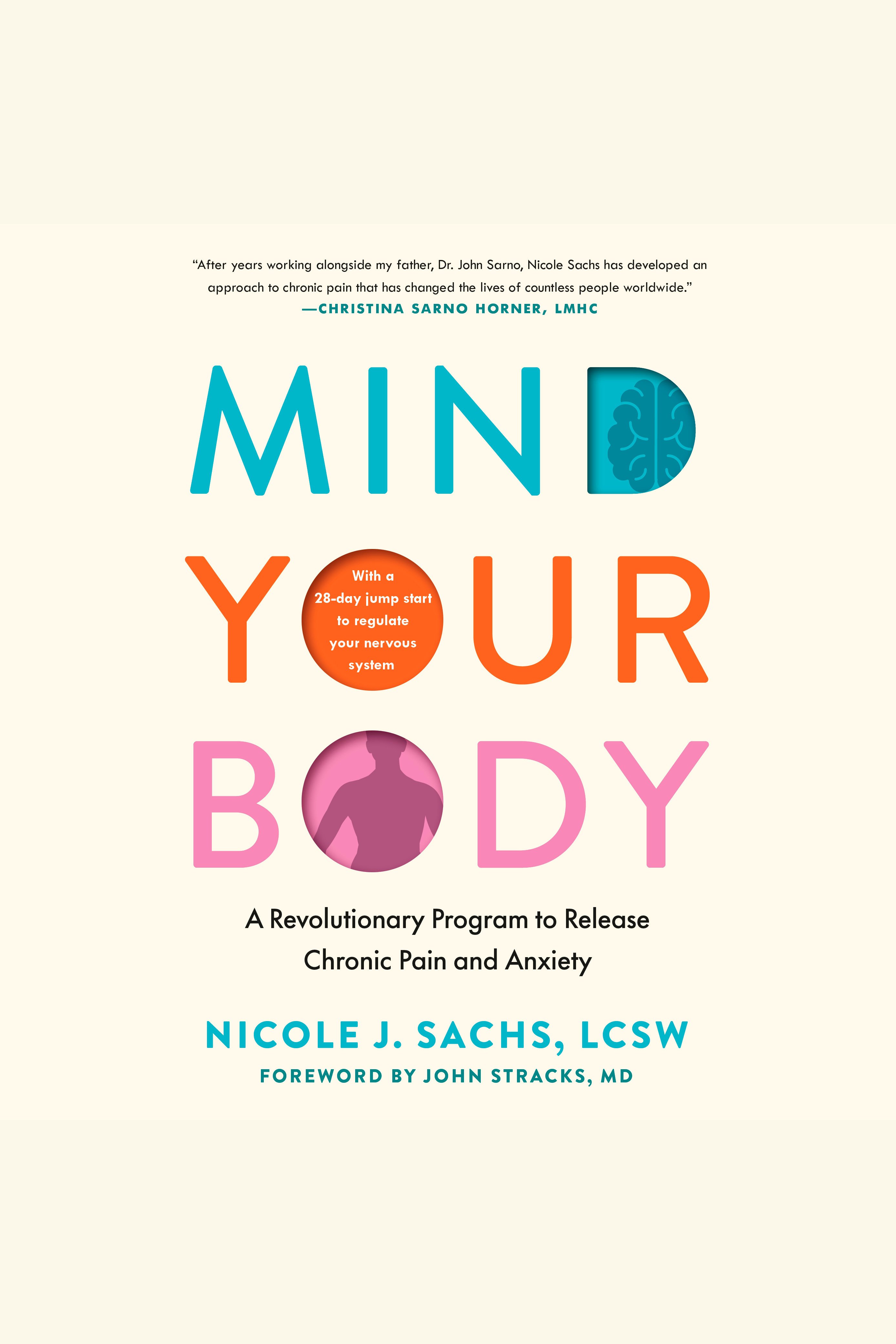 Mind Your Body A Revolutionary Program to Release Chronic Pain and Anxiety cover image