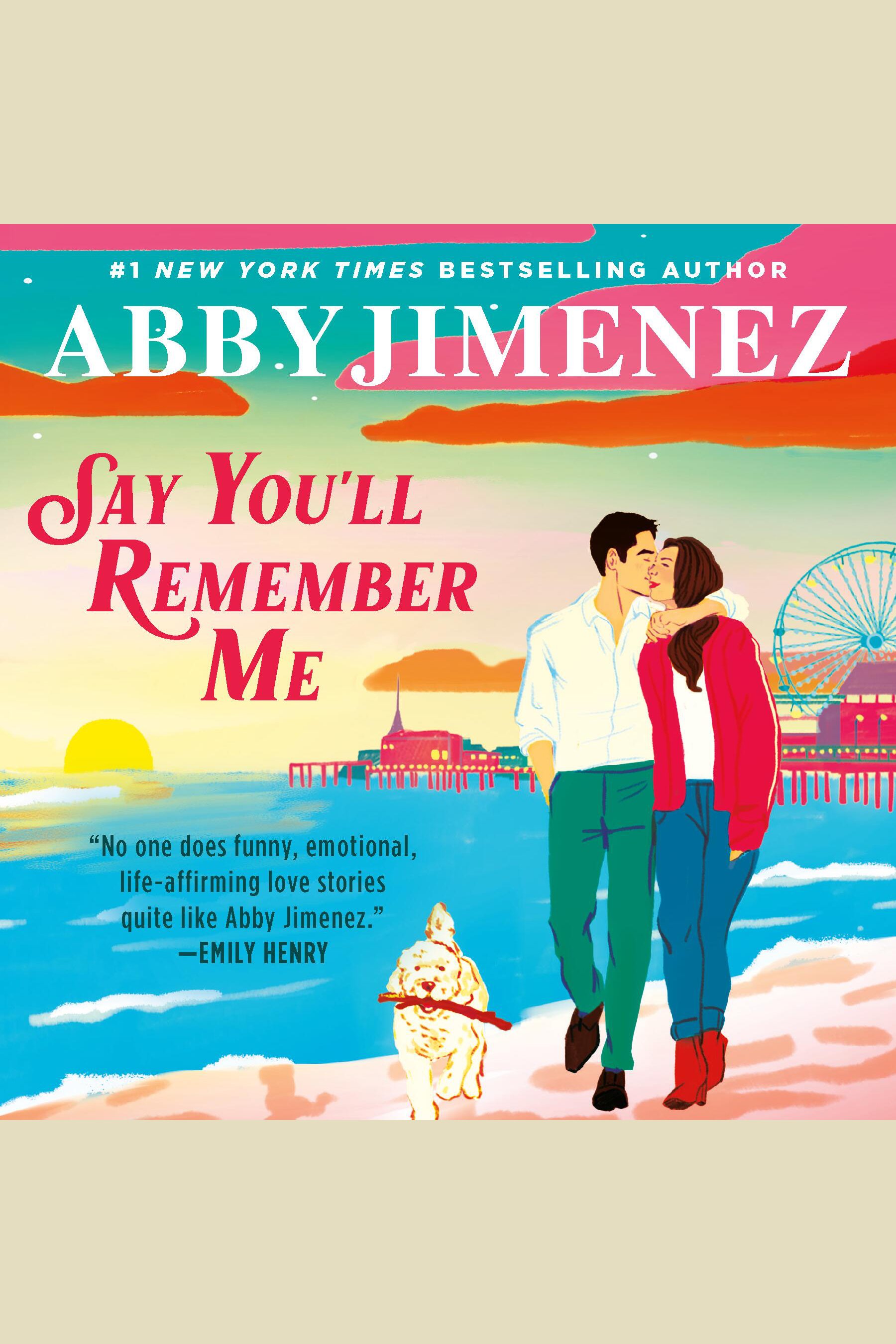 Cover image for Say You'll Remember Me [electronic resource] :