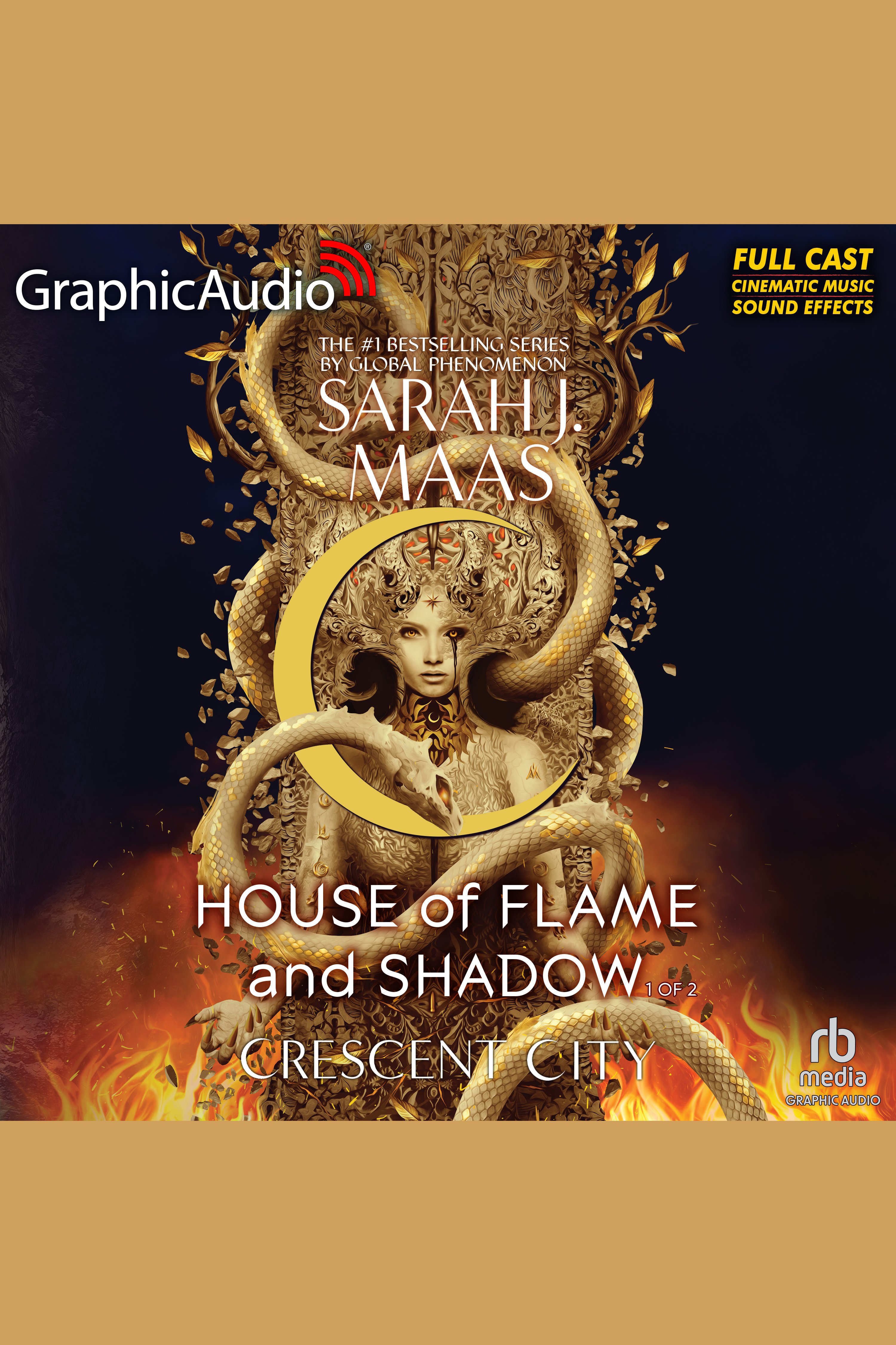 House of Flame and Shadow (1 of 2) [Dramatized Adaptation] Crescent City 3 cover image