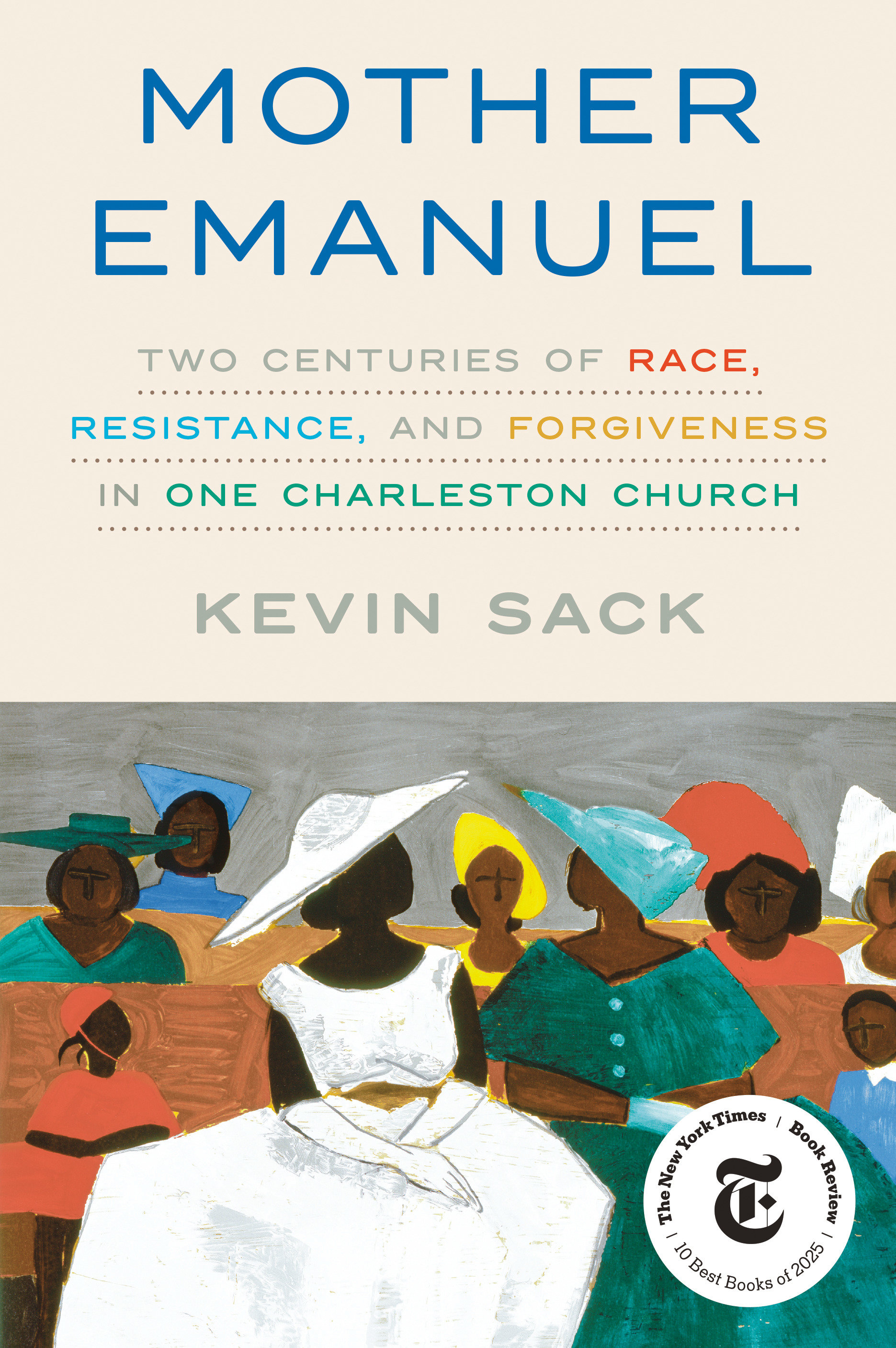 Mother Emanuel Two Centuries of Race, Resistance, and Forgiveness in One Charleston Church cover image