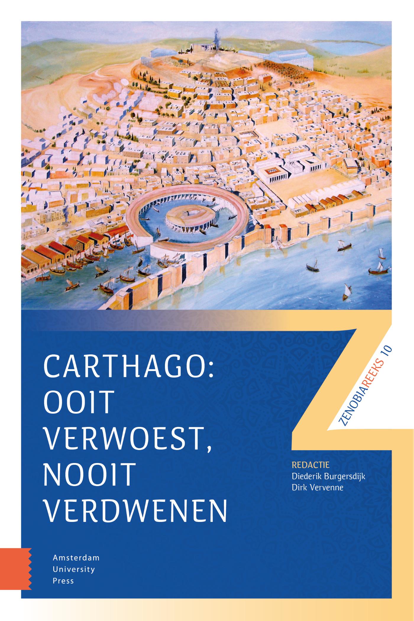 Carthago : ooit verwoest, nooit verdwenen