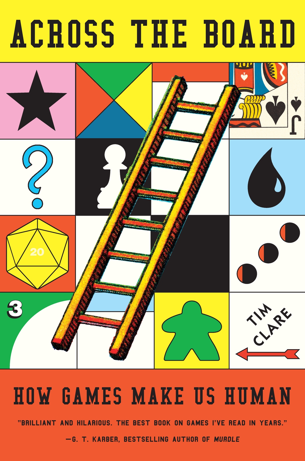 Across the Board How Games Make Us Human