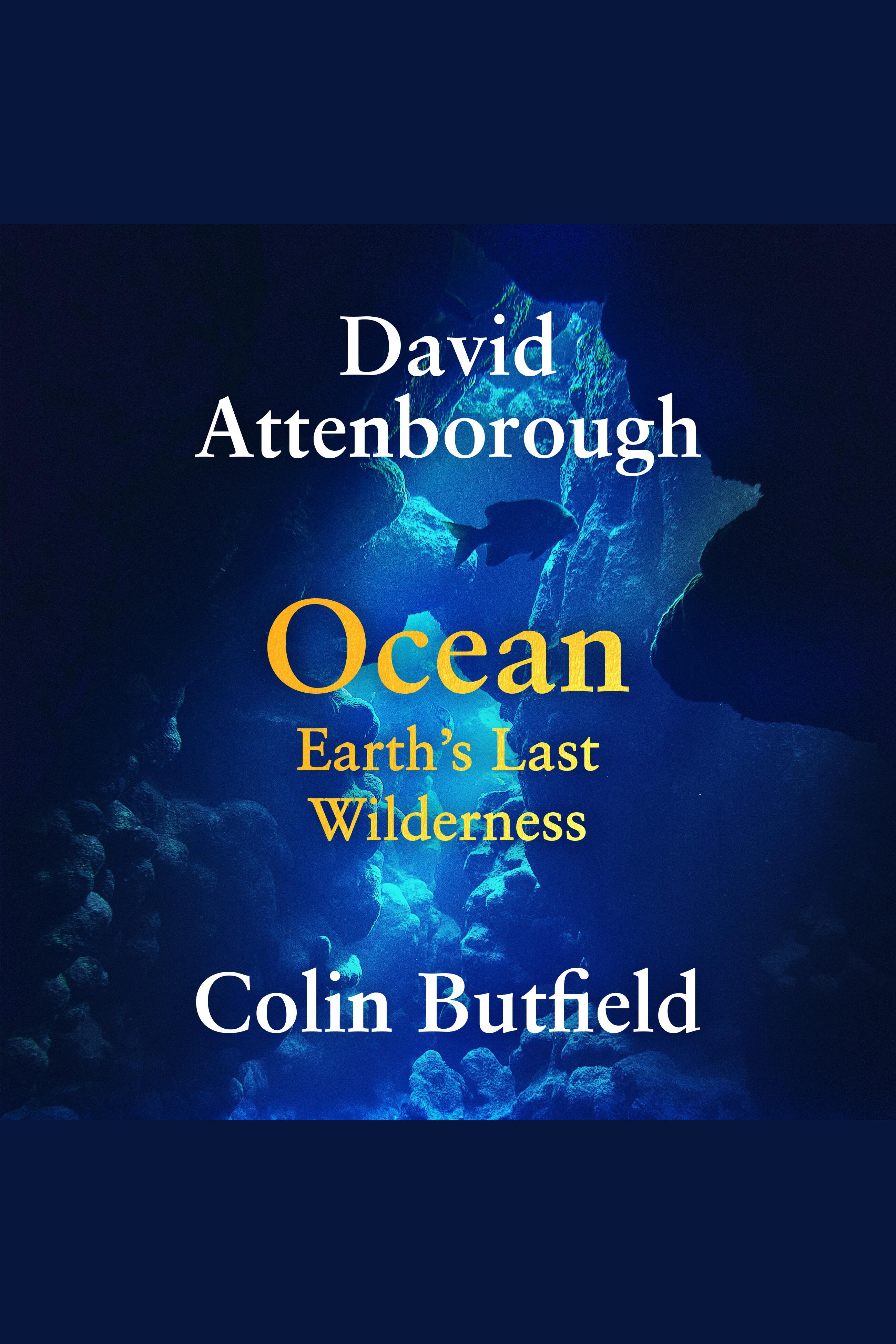 Ocean Earth's Last Wilderness cover image