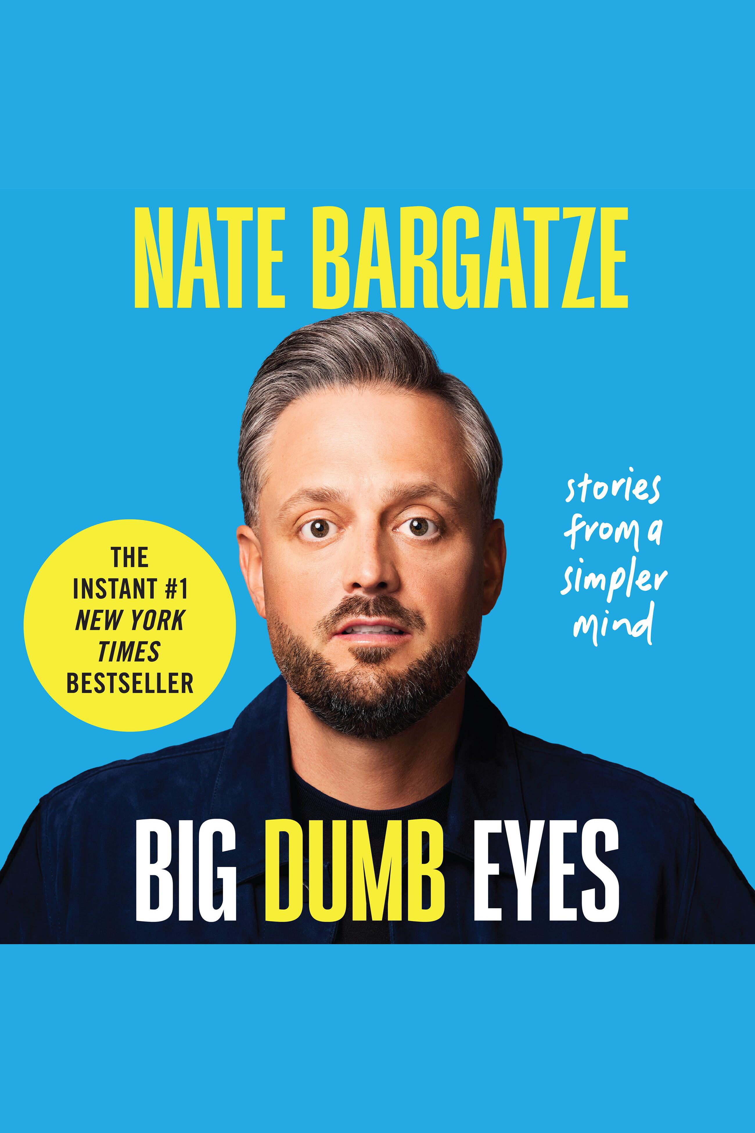 Big Dumb Eyes Stories from a Simpler Mind cover image