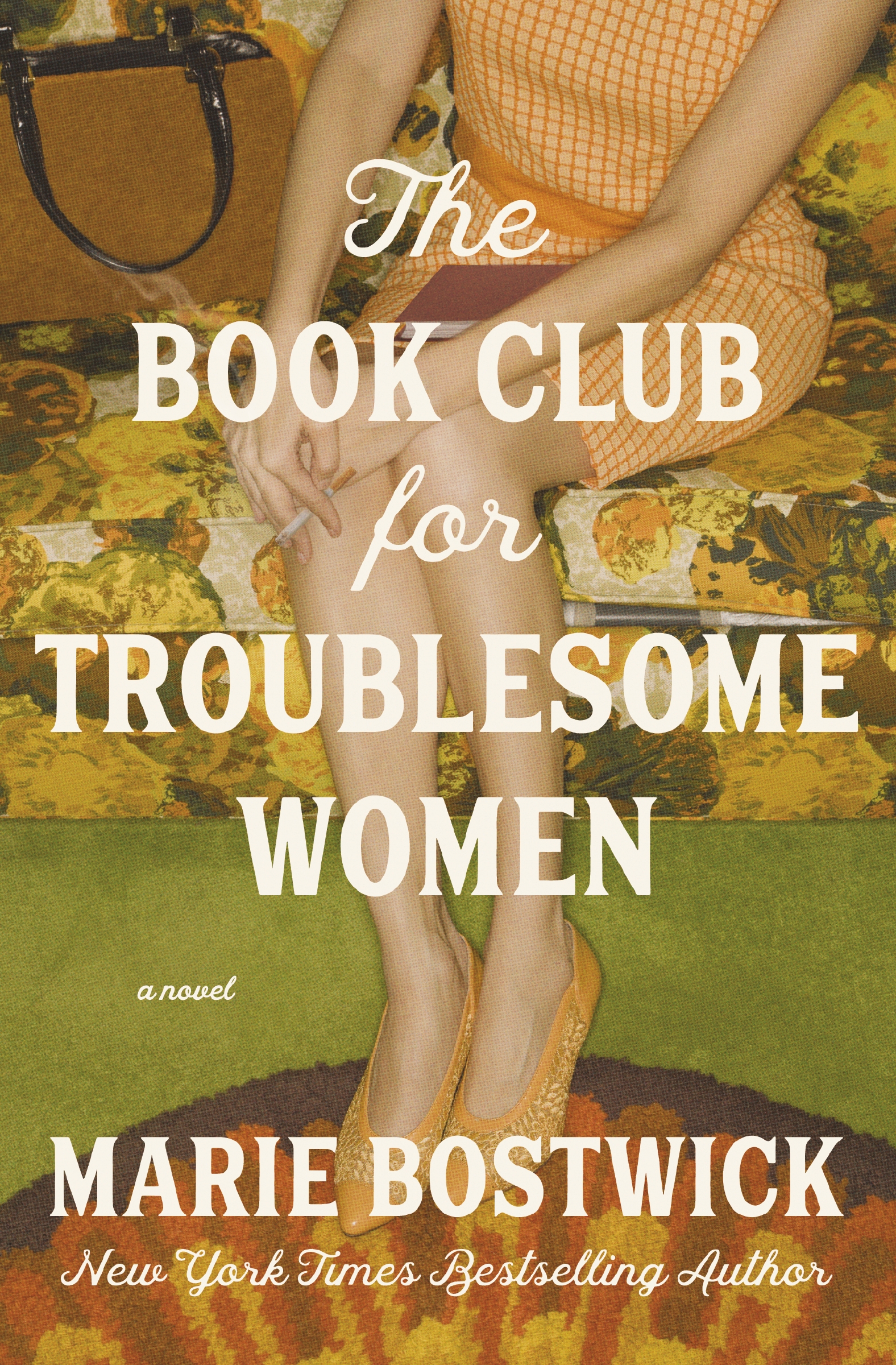 The Book Club for Troublesome Women A Novel