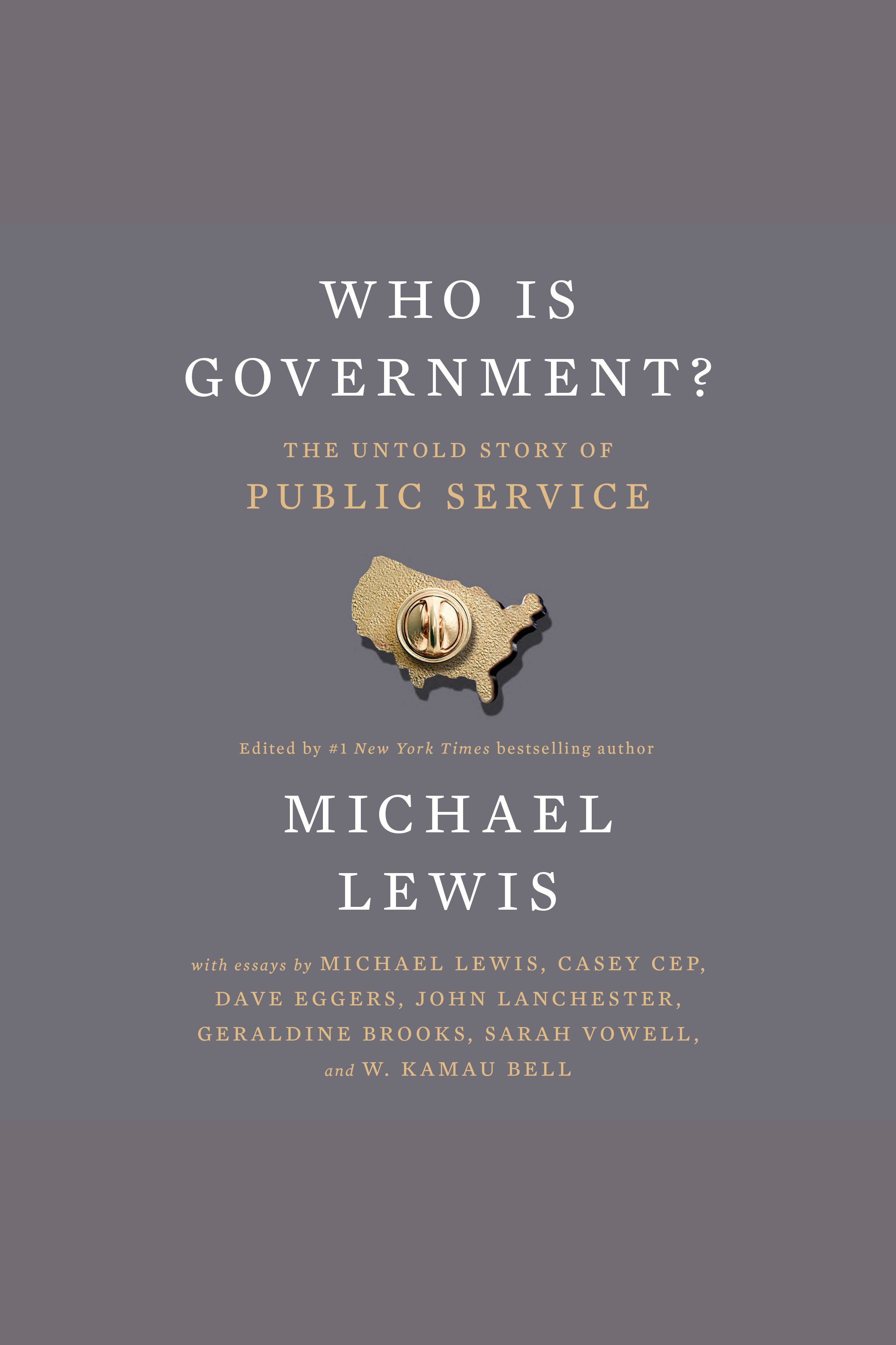 Who Is Government? The Untold Story of Public Service cover image