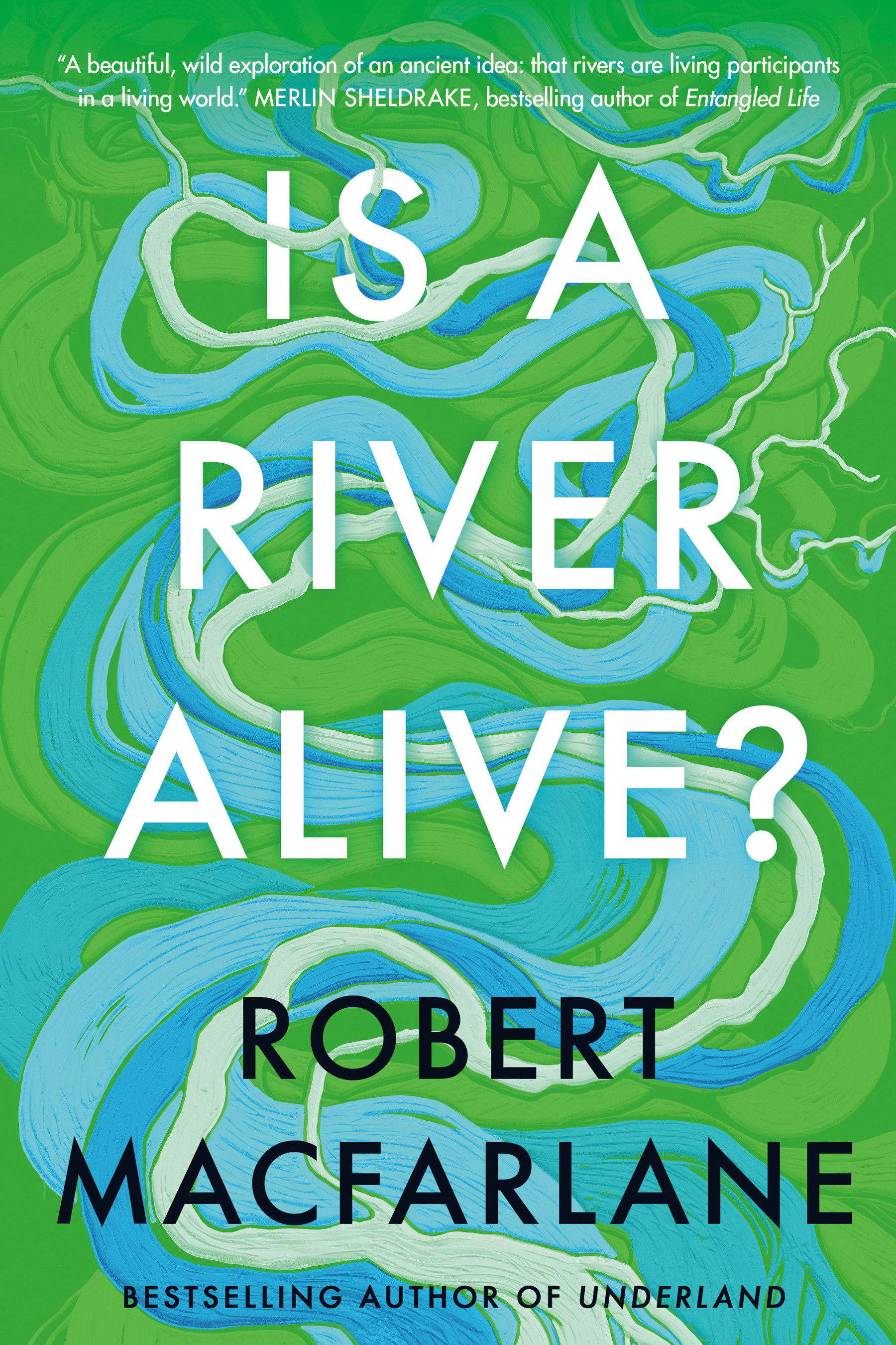 Is A River Alive? cover