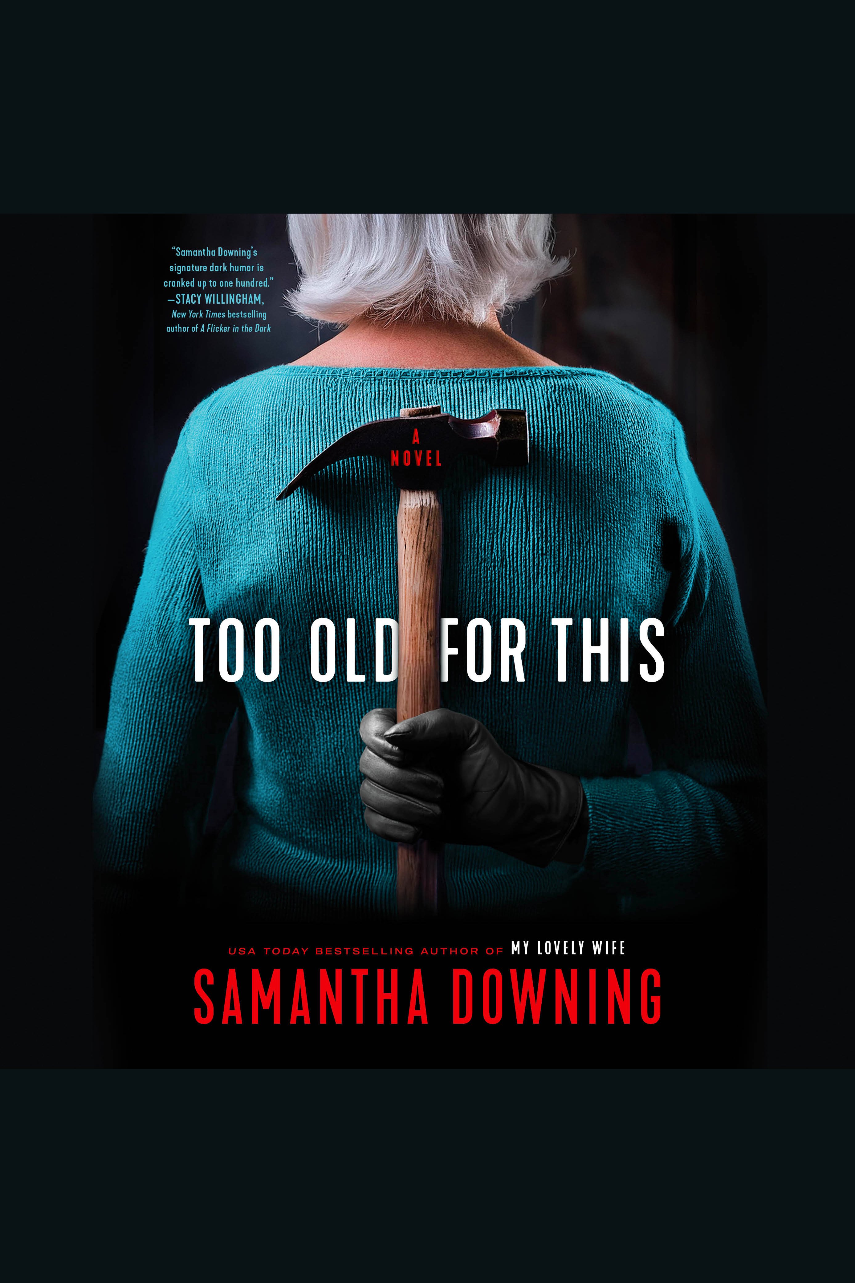 Too Old for This cover image