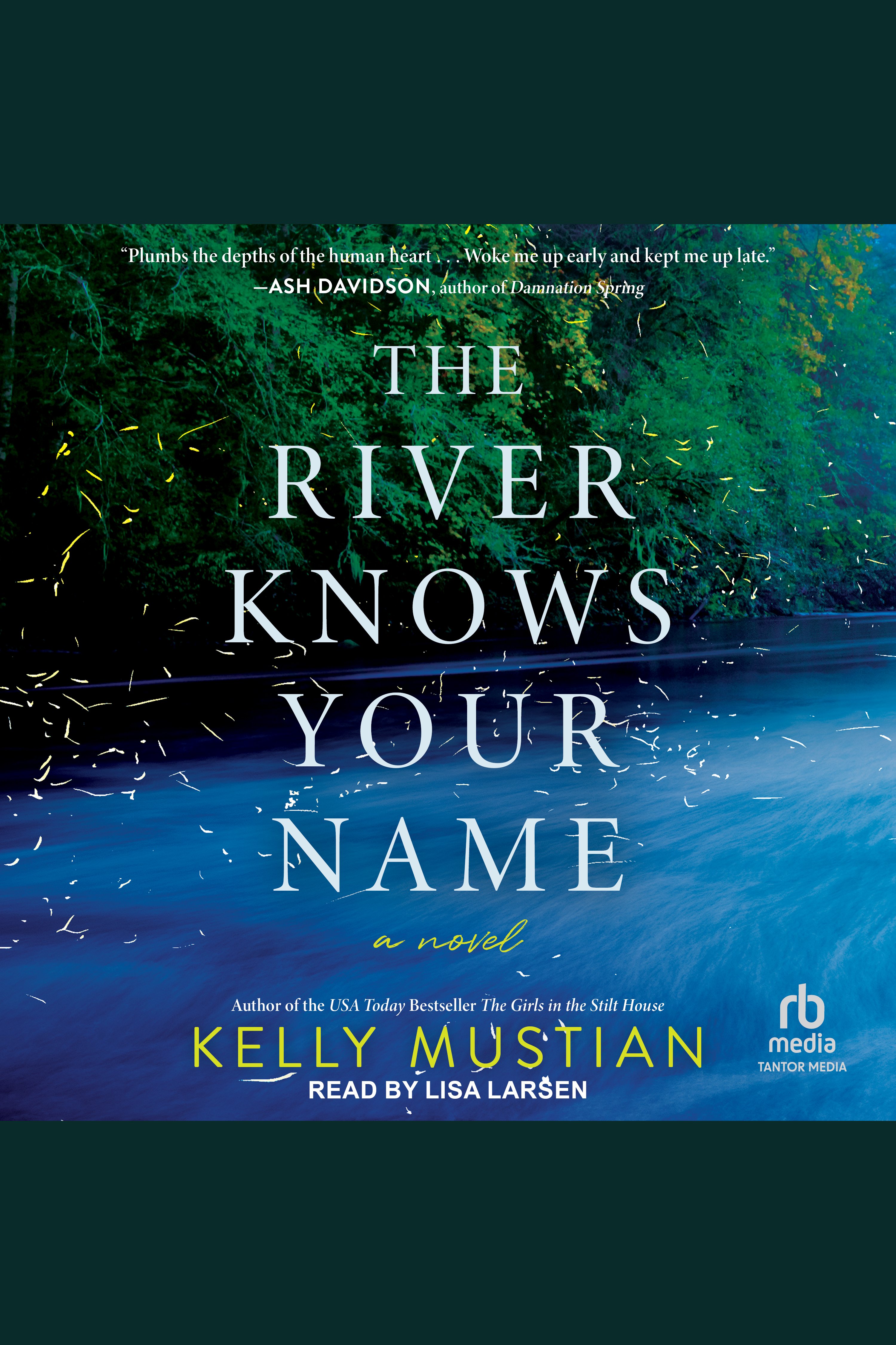 Imagen de portada para The River Knows Your Name [electronic resource] : A Novel