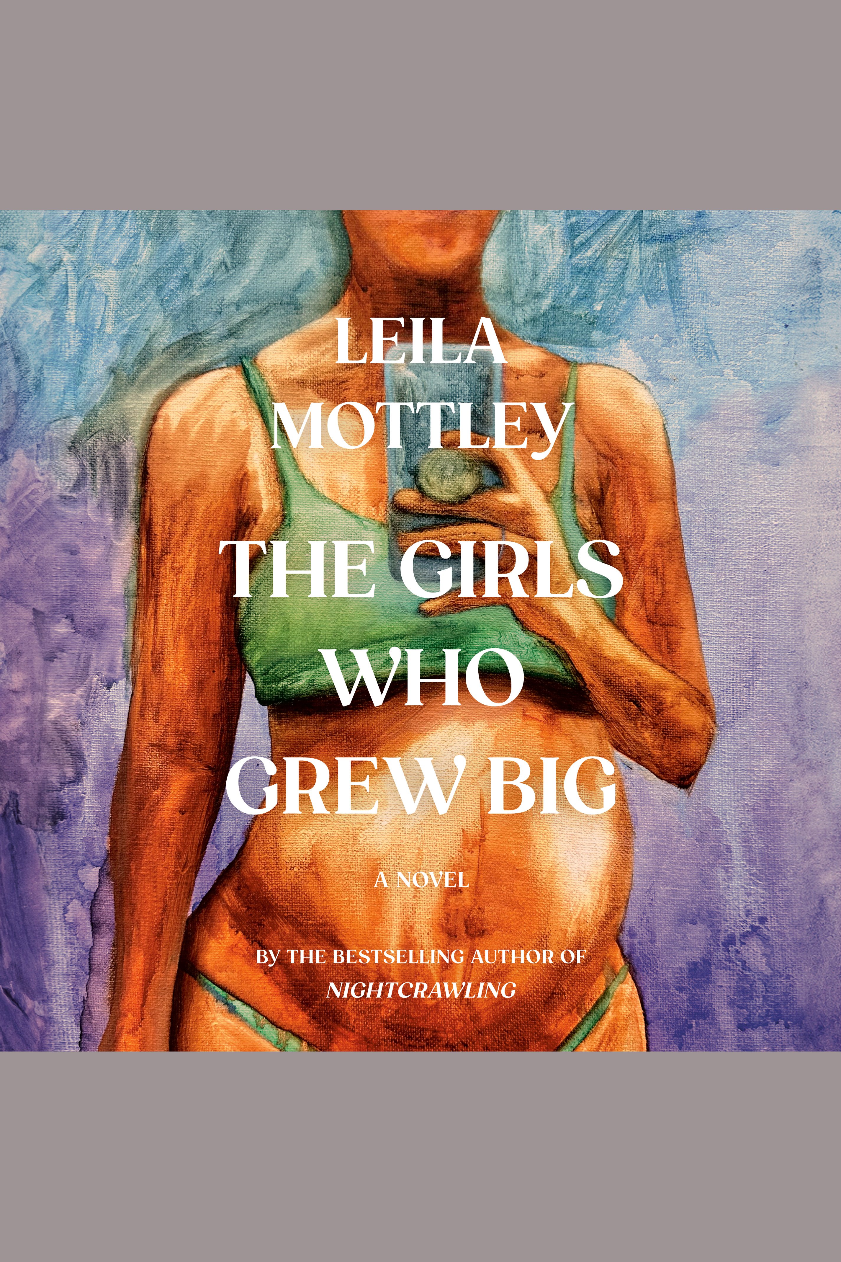 The Girls Who Grew Big cover image