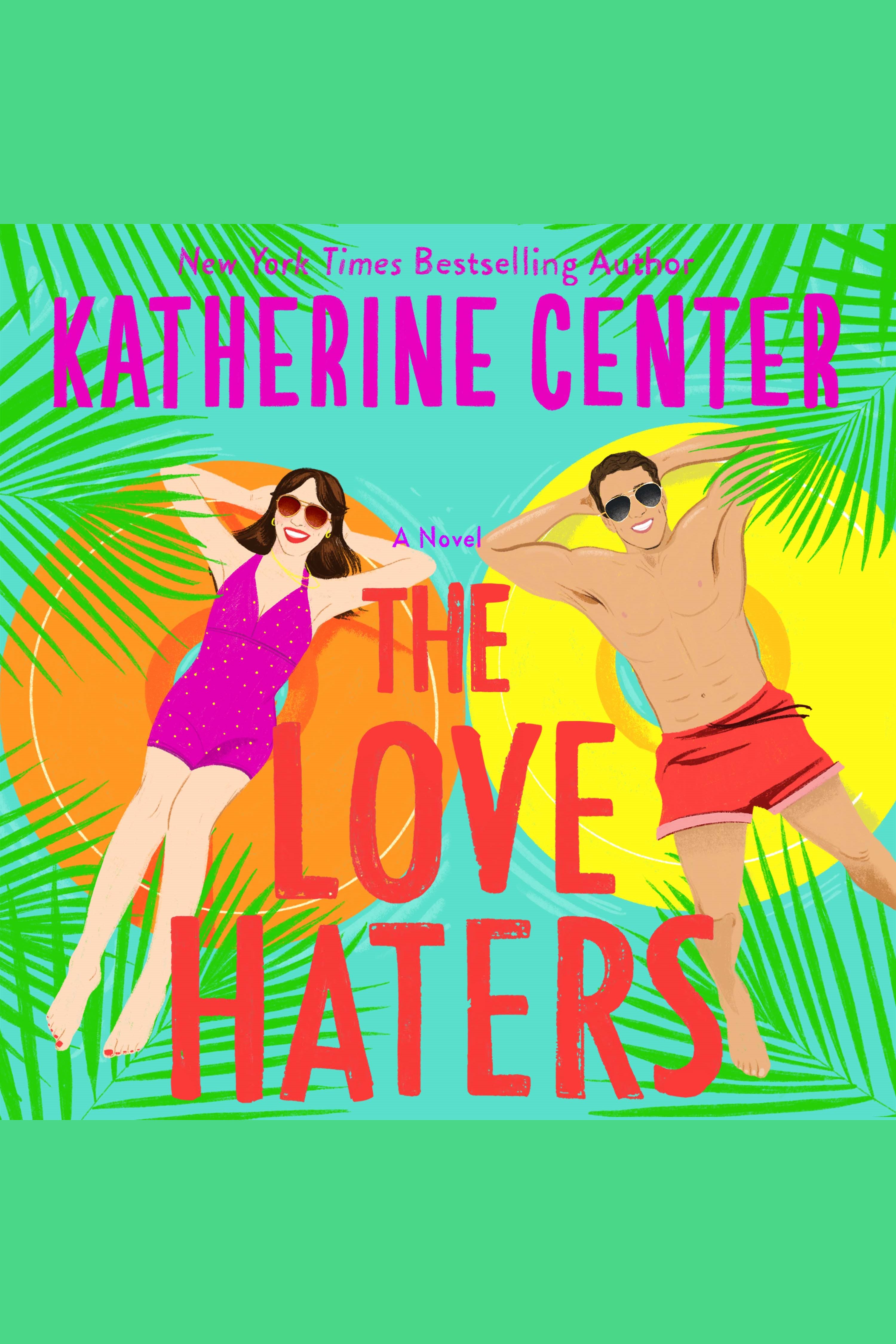 Imagen de portada para The Love Haters [electronic resource] : A Novel