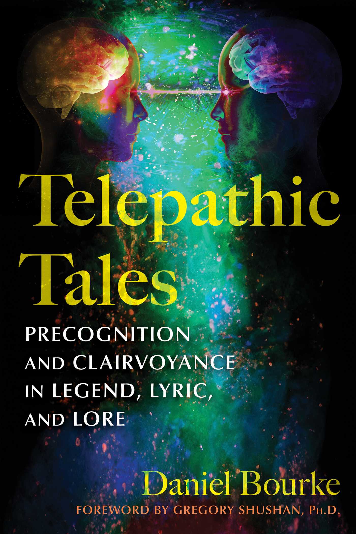 Telepathic Tales Precognition and Clairvoyance in Legend, Lyric, and Lore cover image