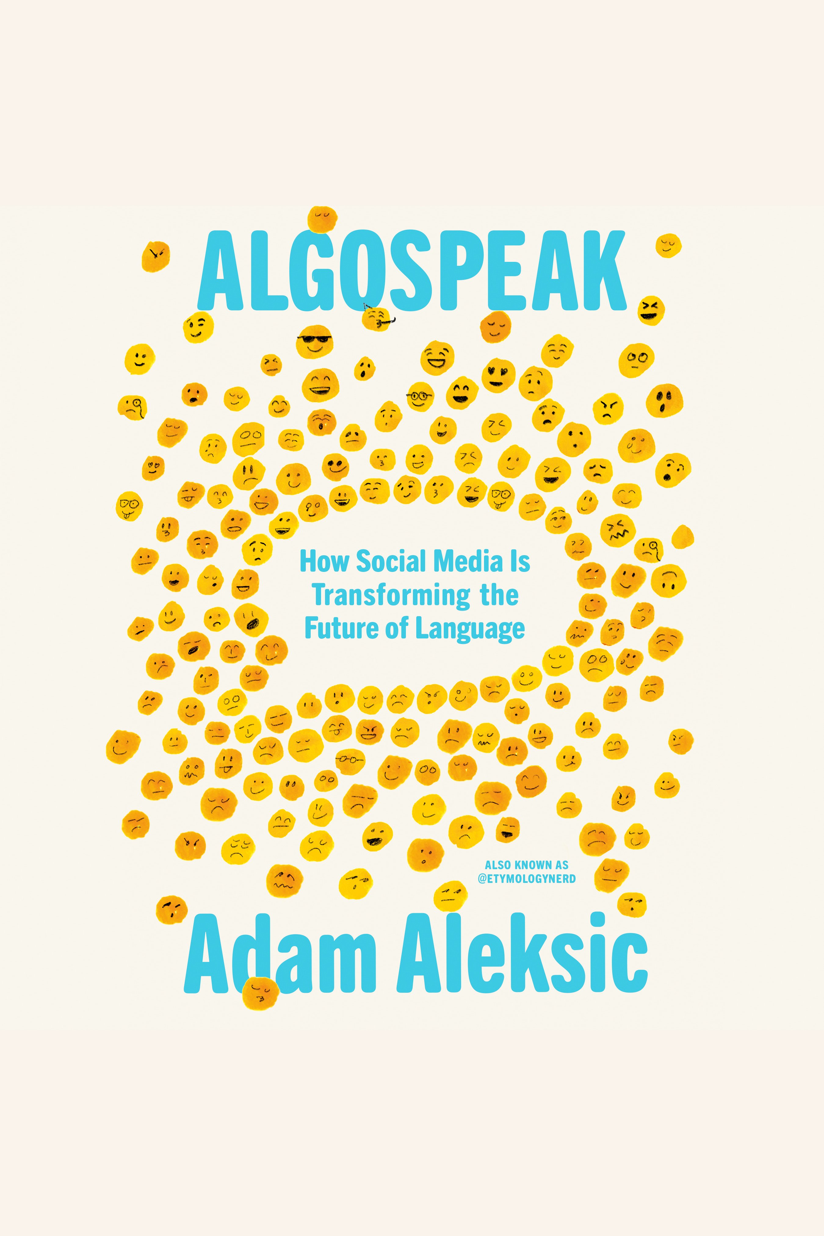 Algospeak How Social Media Is Transforming the Future of Language cover image