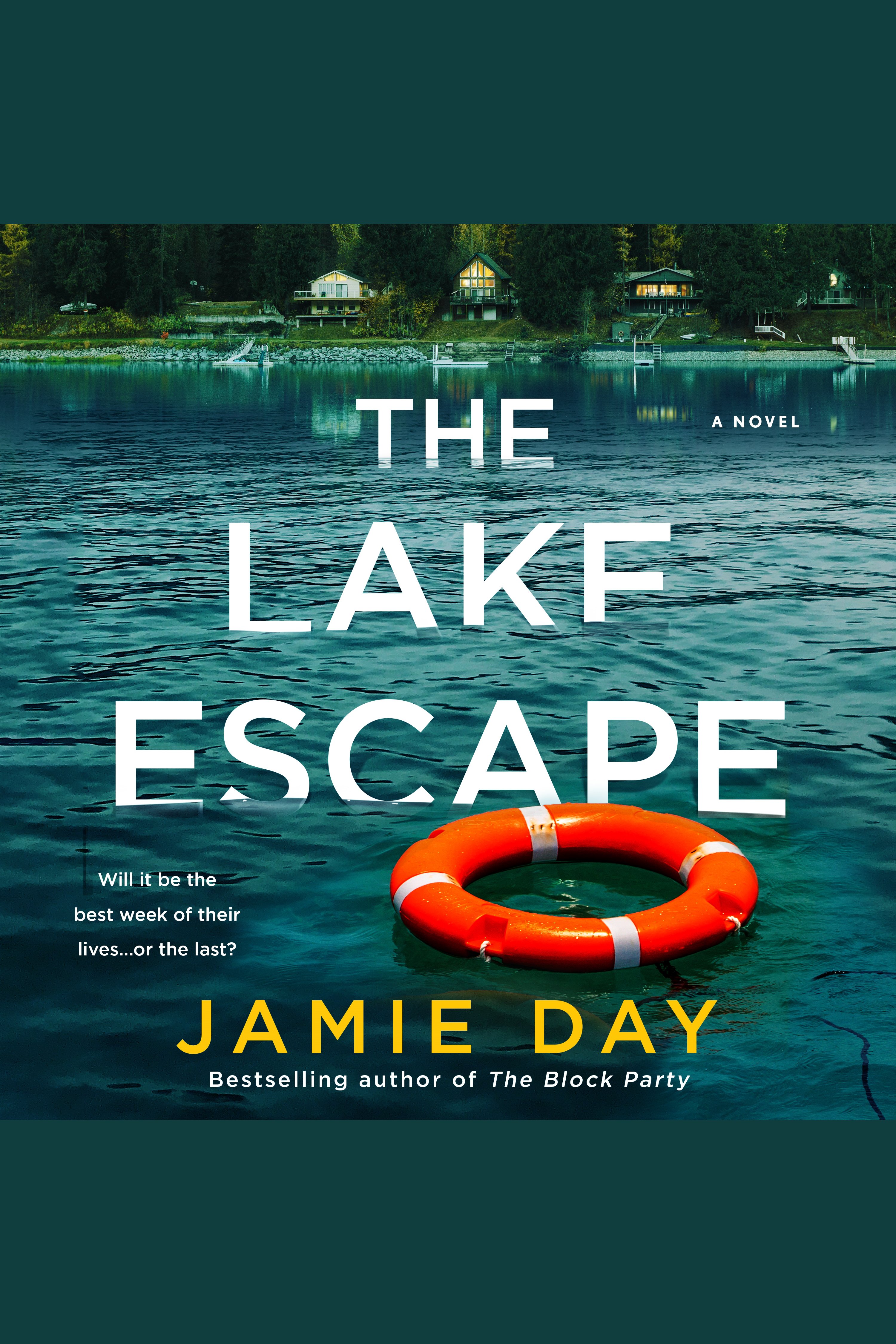 The Lake Escape A Novel