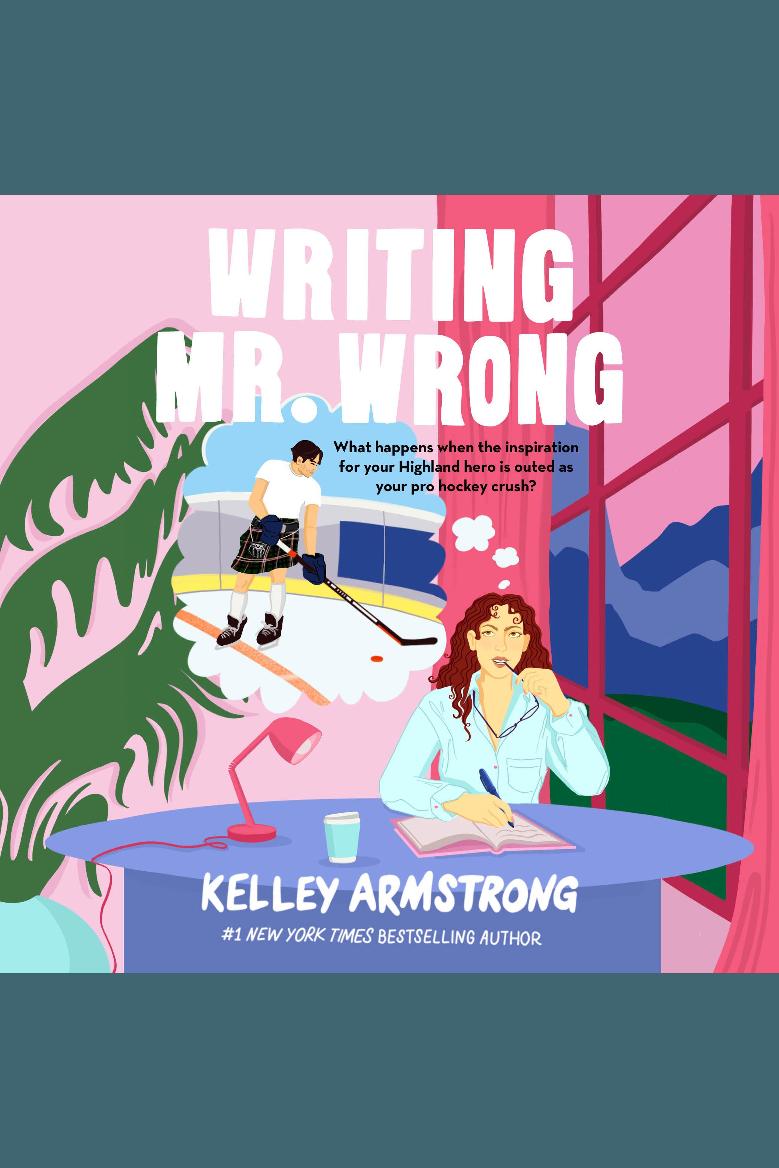 Writing Mr. Wrong