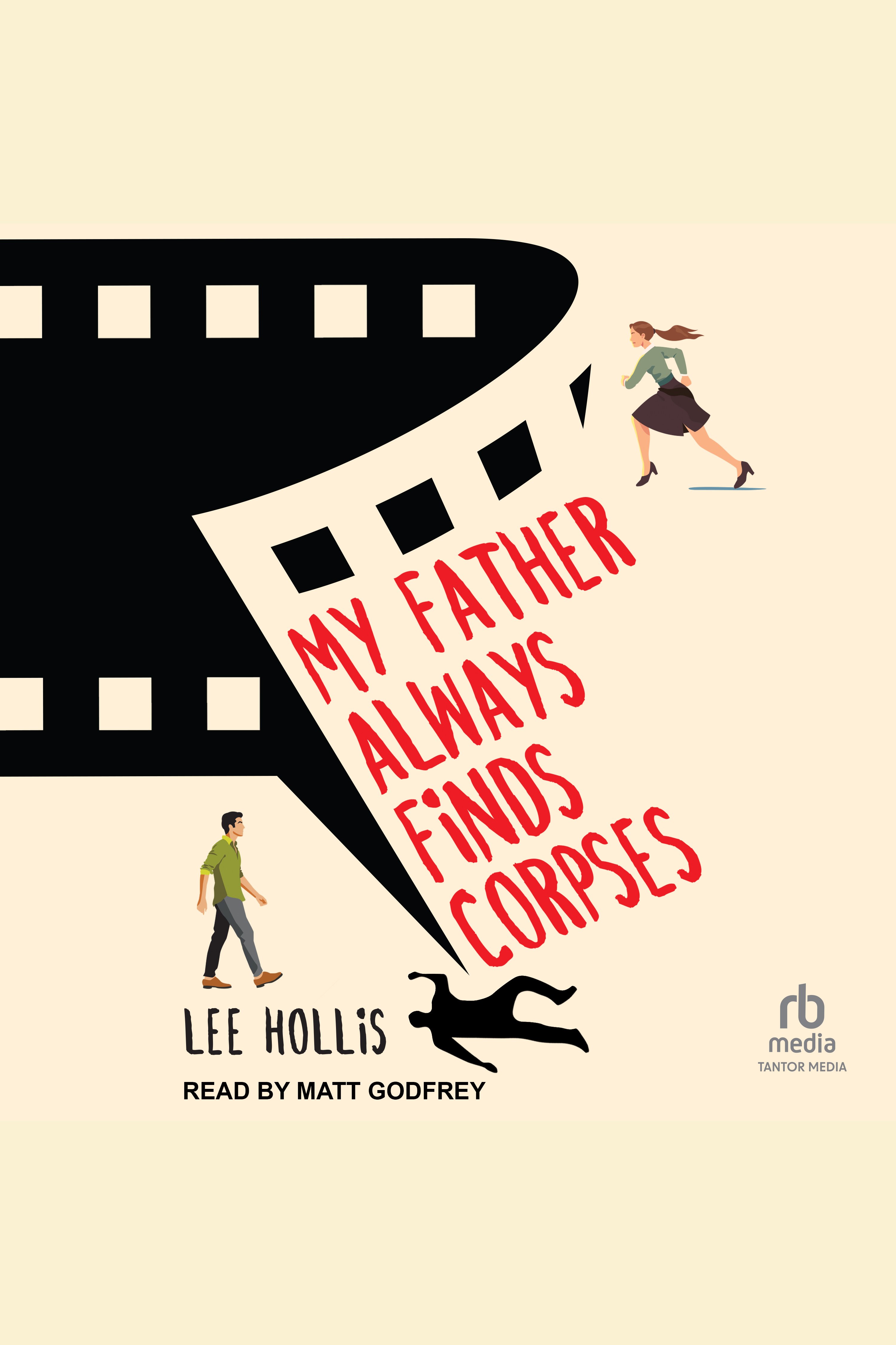 My Father Always Finds Corpses