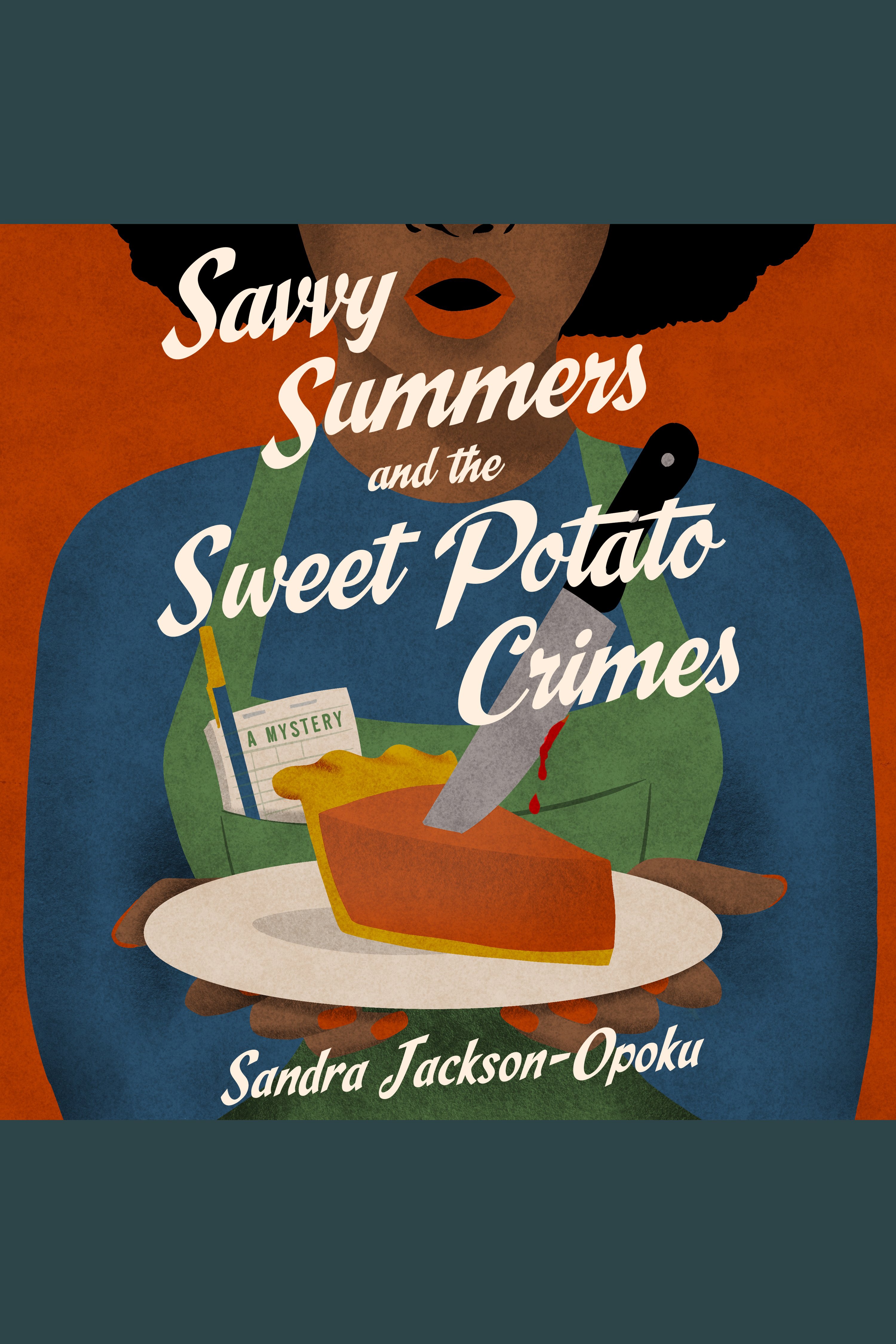 Savvy Summers and the Sweet Potato Crimes cover image