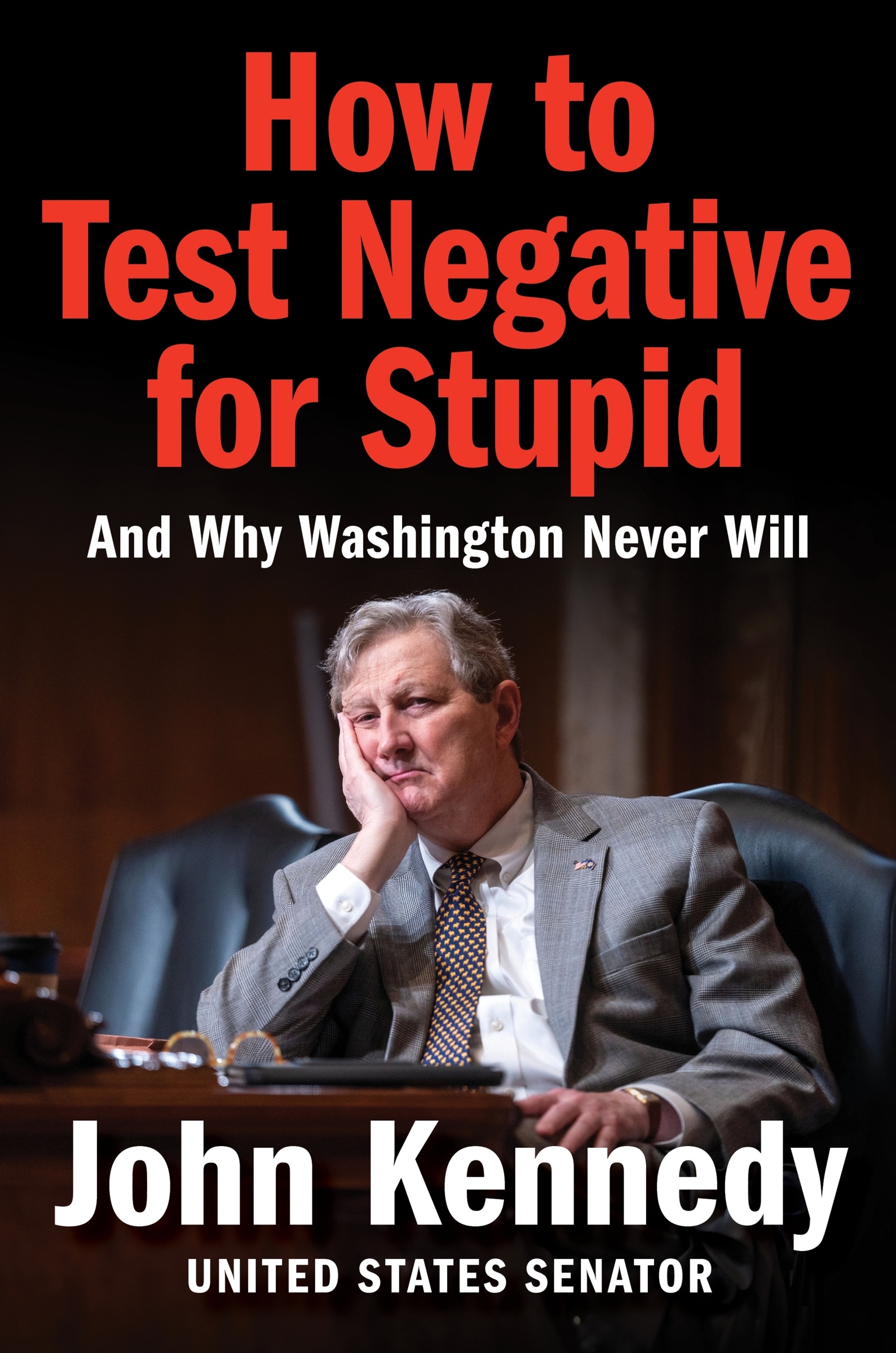 How to Test Negative for Stupid And Why Washington Never Will cover image
