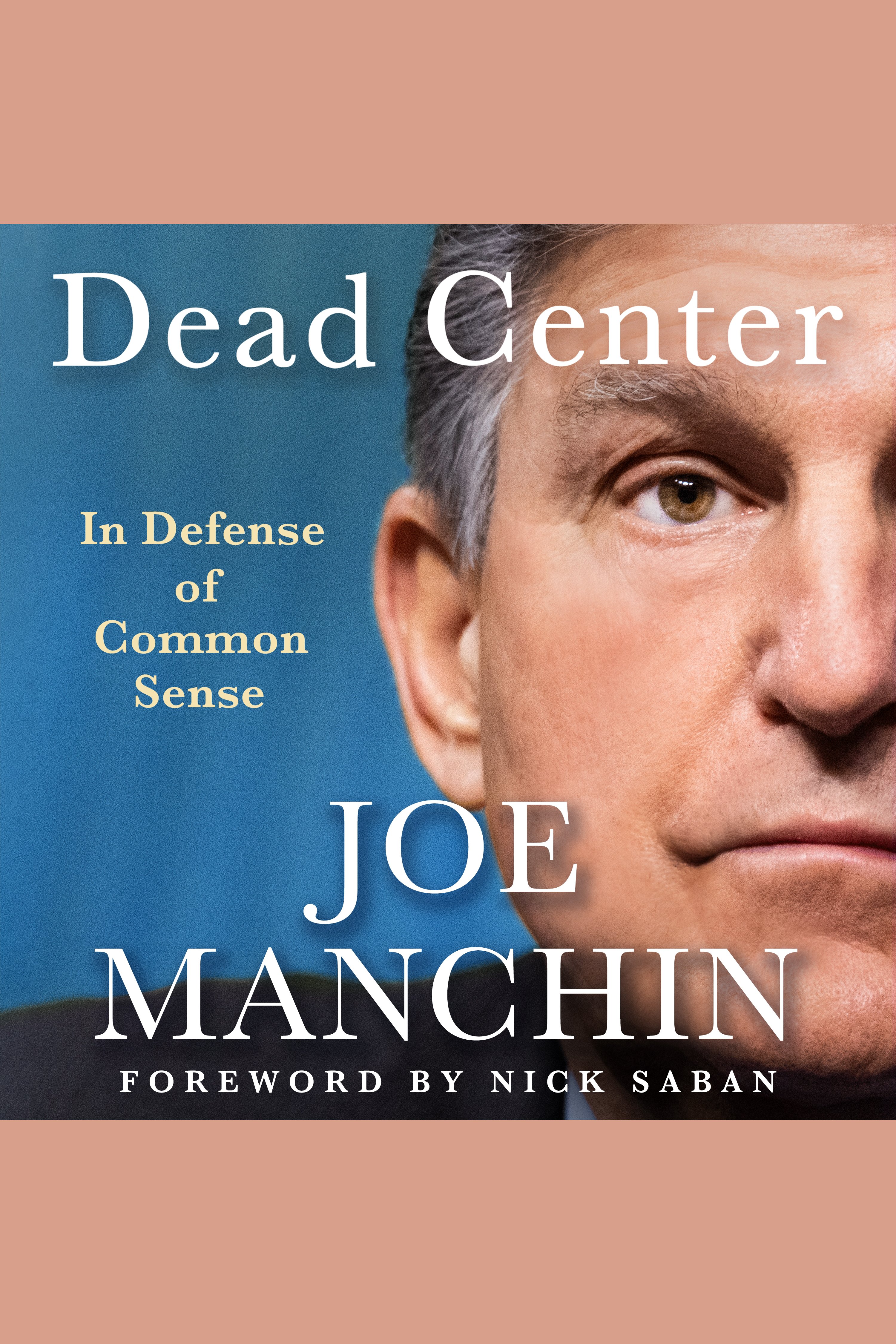 Dead Center In Defense of Common Sense cover image