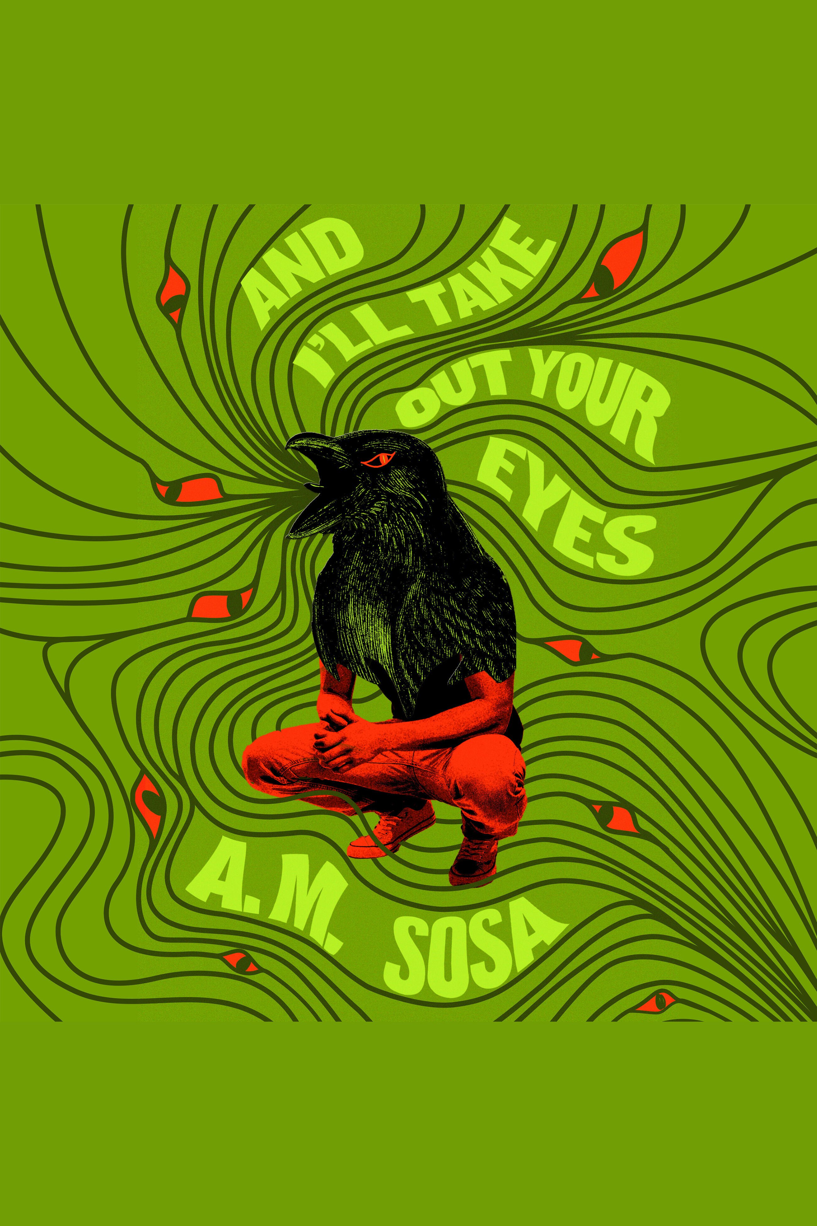 And I'll Take Out Your Eyes cover image