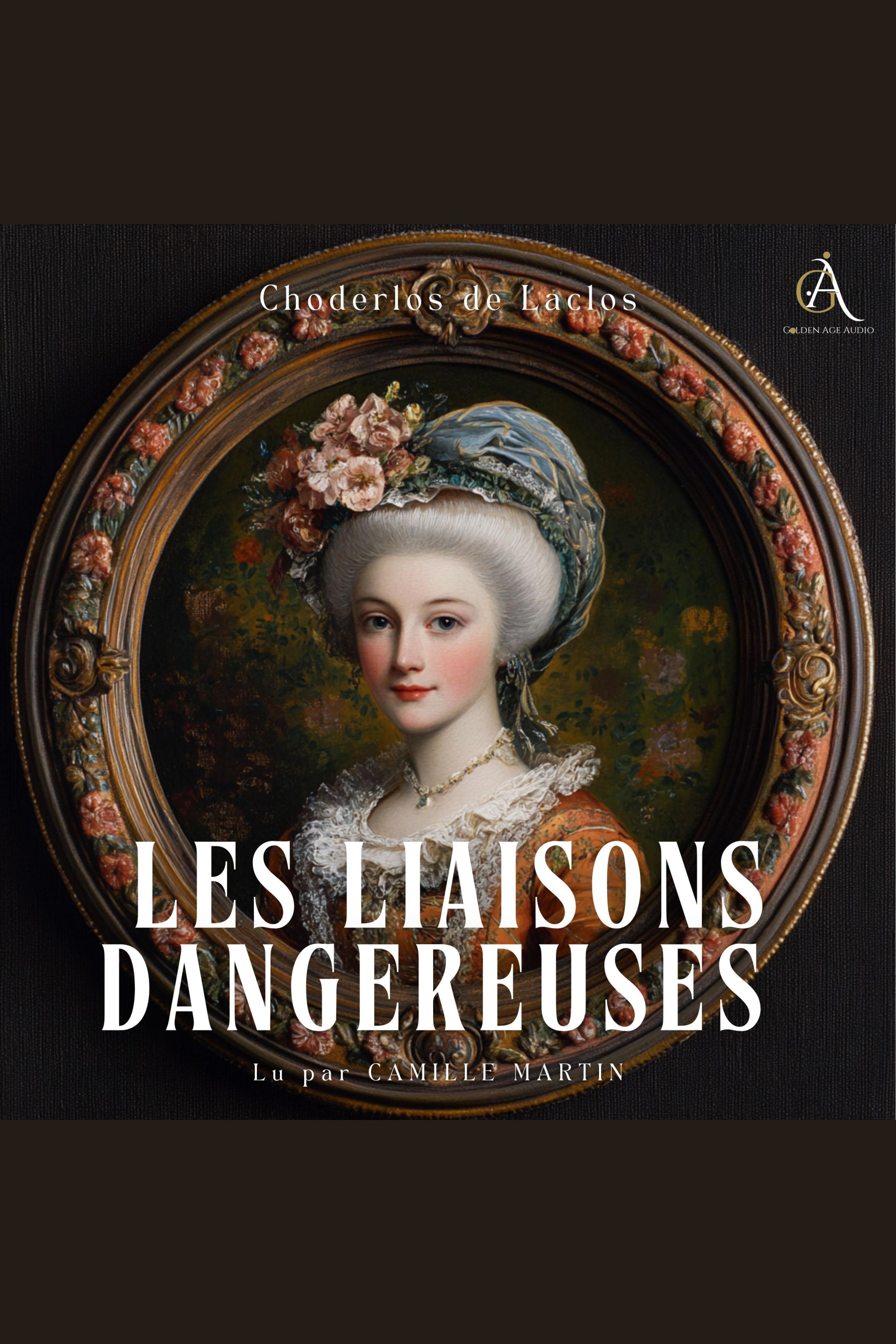 Les liaisons dangereuses
