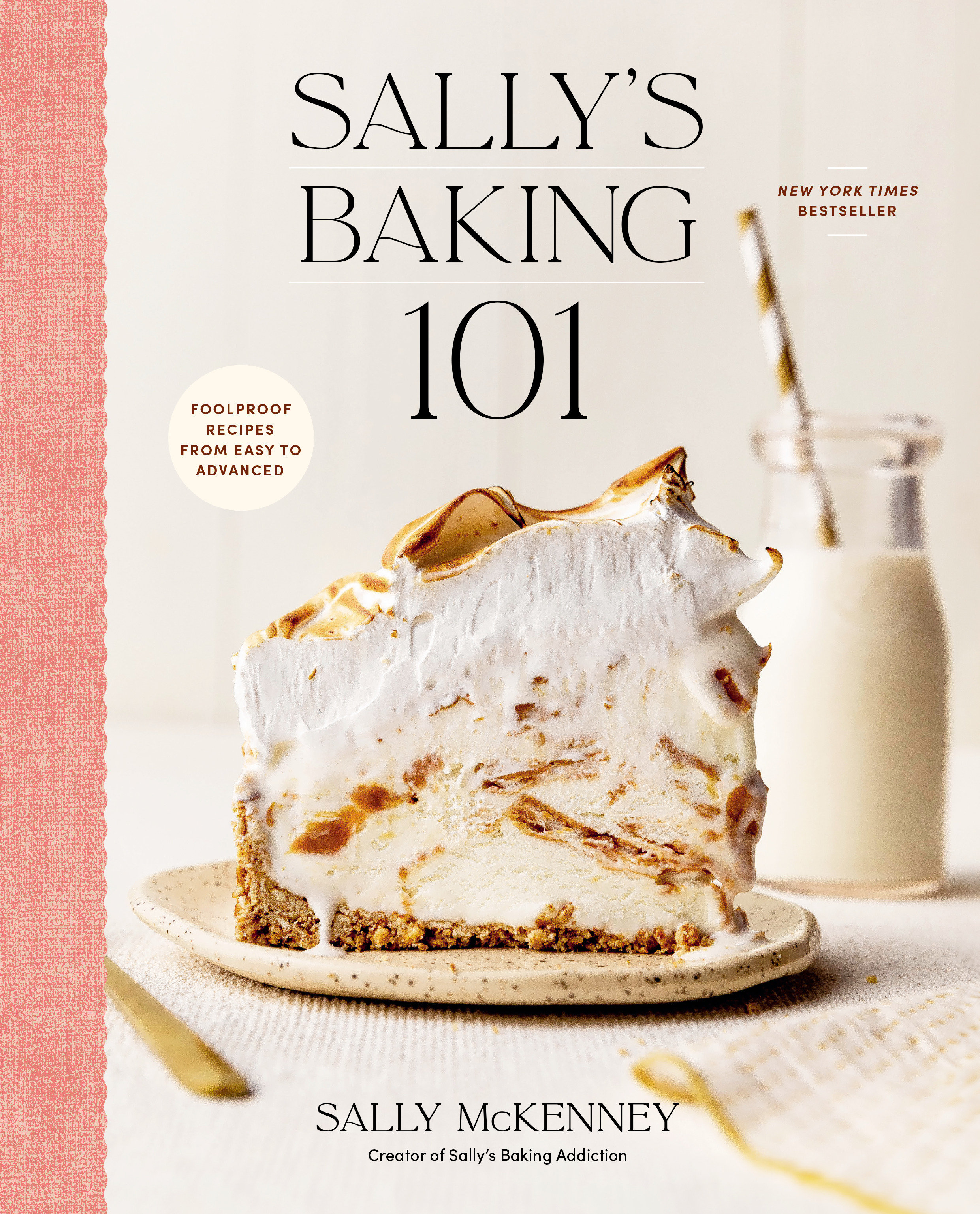 Sally's Baking 101 Foolproof Recipes from Easy to Advanced cover image