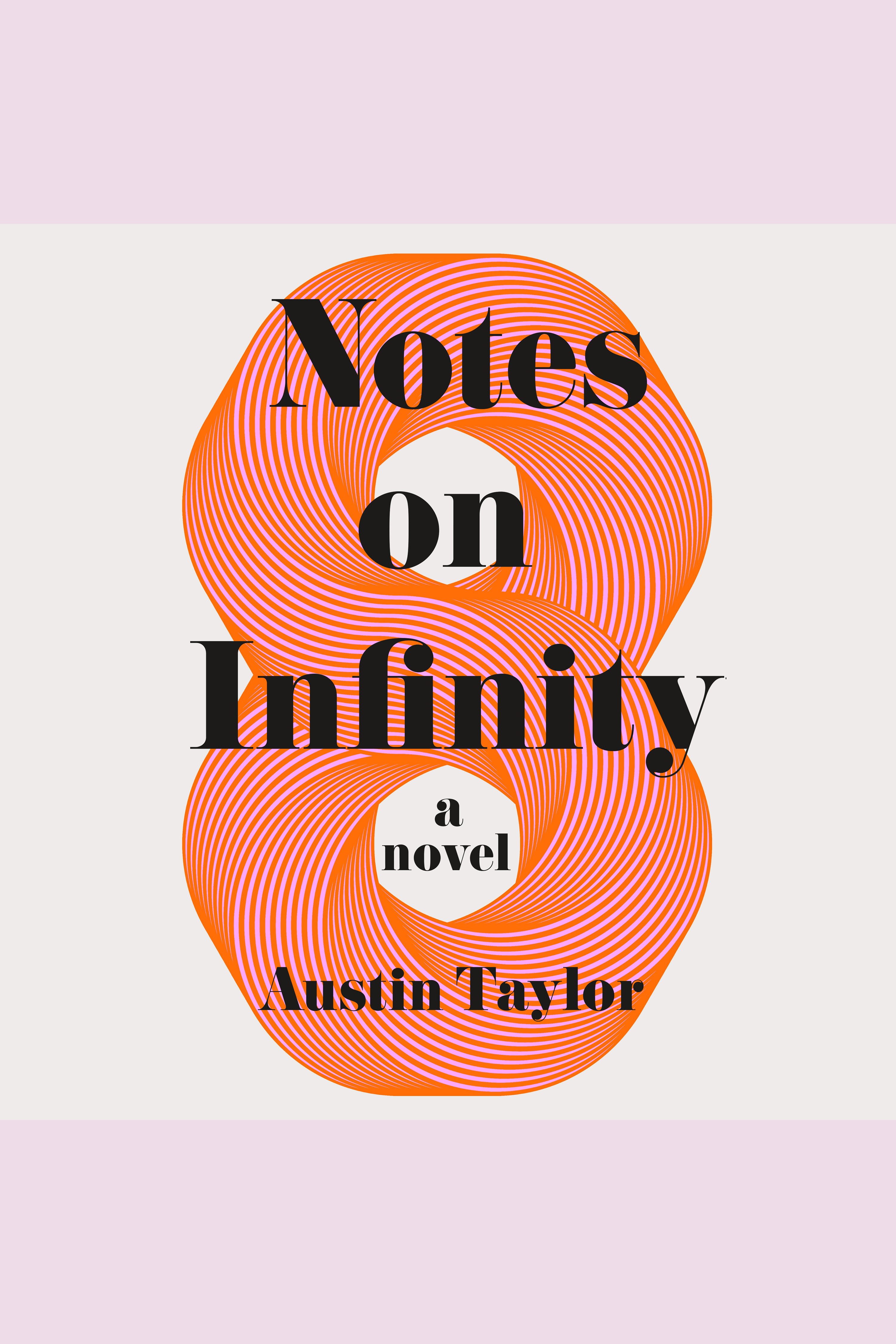 Notes on Infinity cover image
