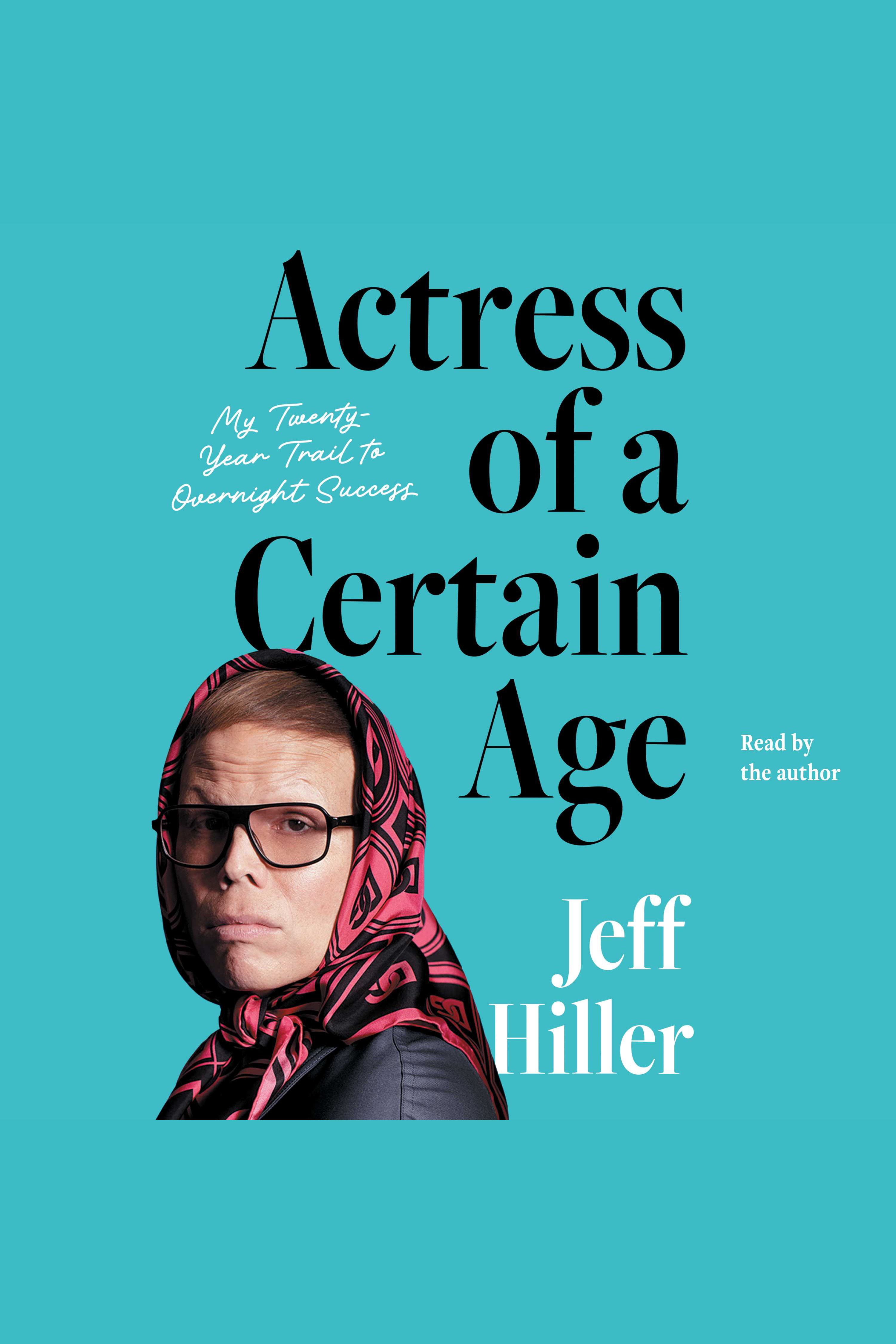Actress of A Certain Age