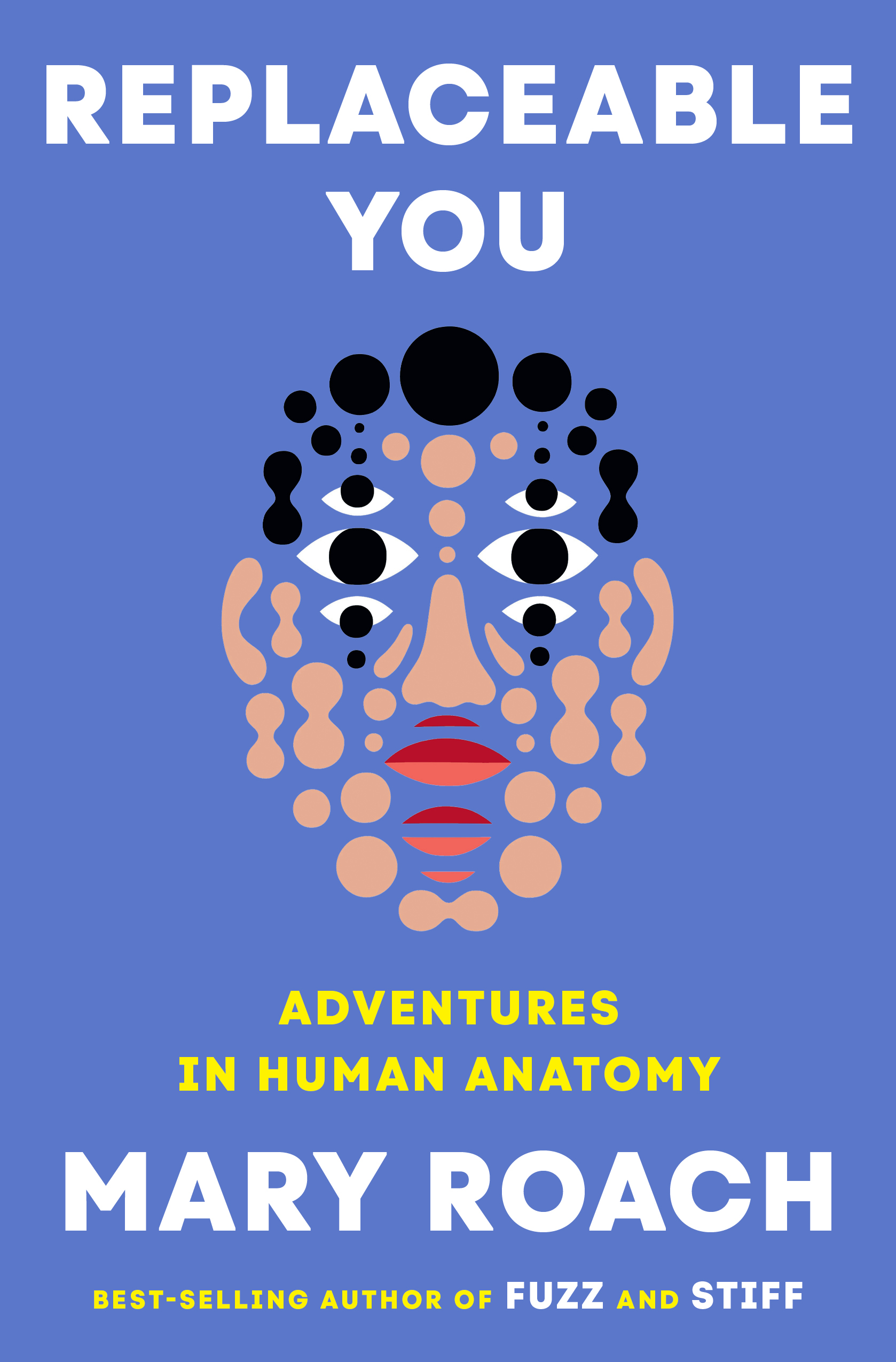 Replaceable You Adventures in Human Anatomy cover image