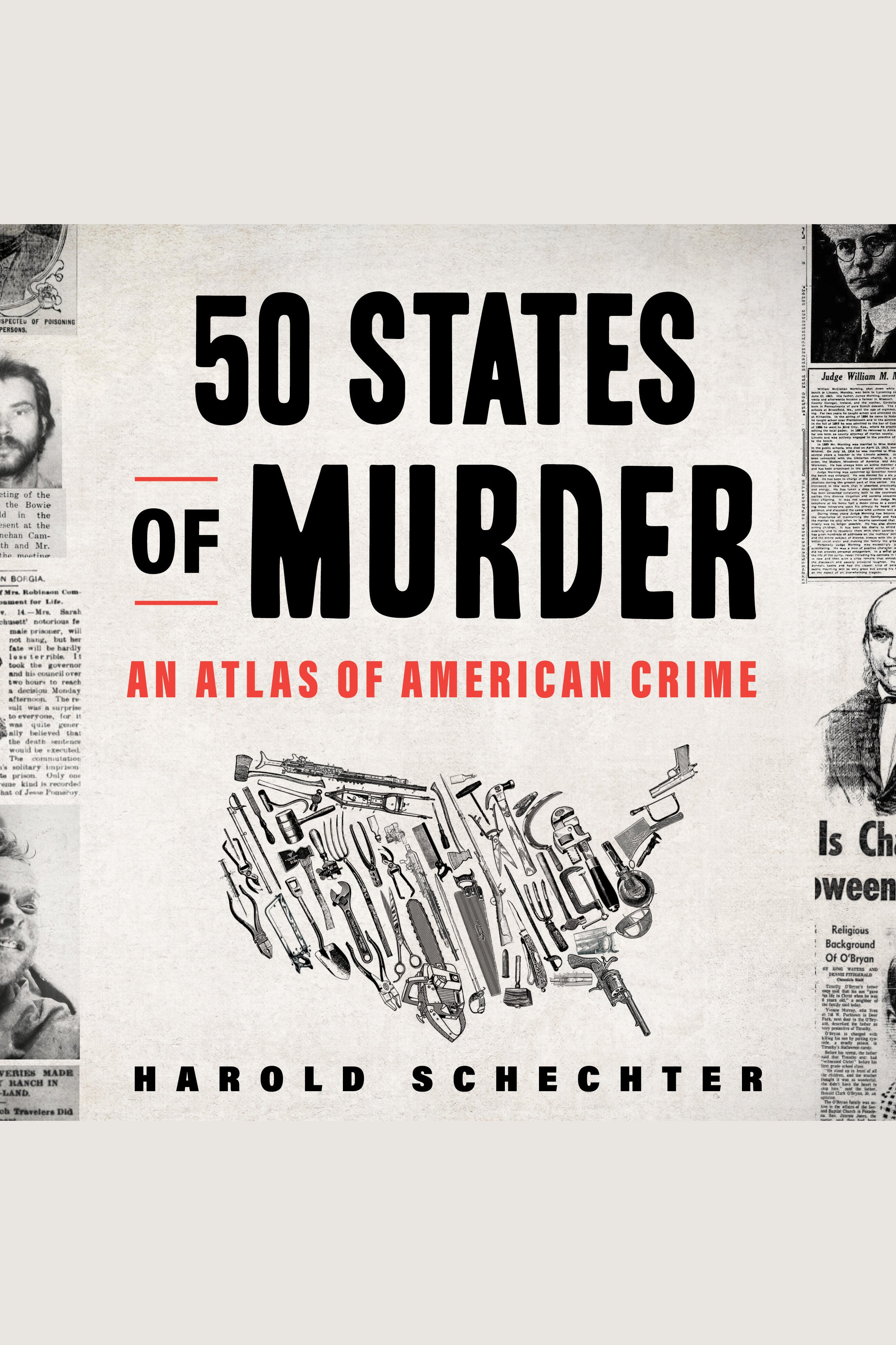 50 States of Murder An Atlas of American Crime cover image