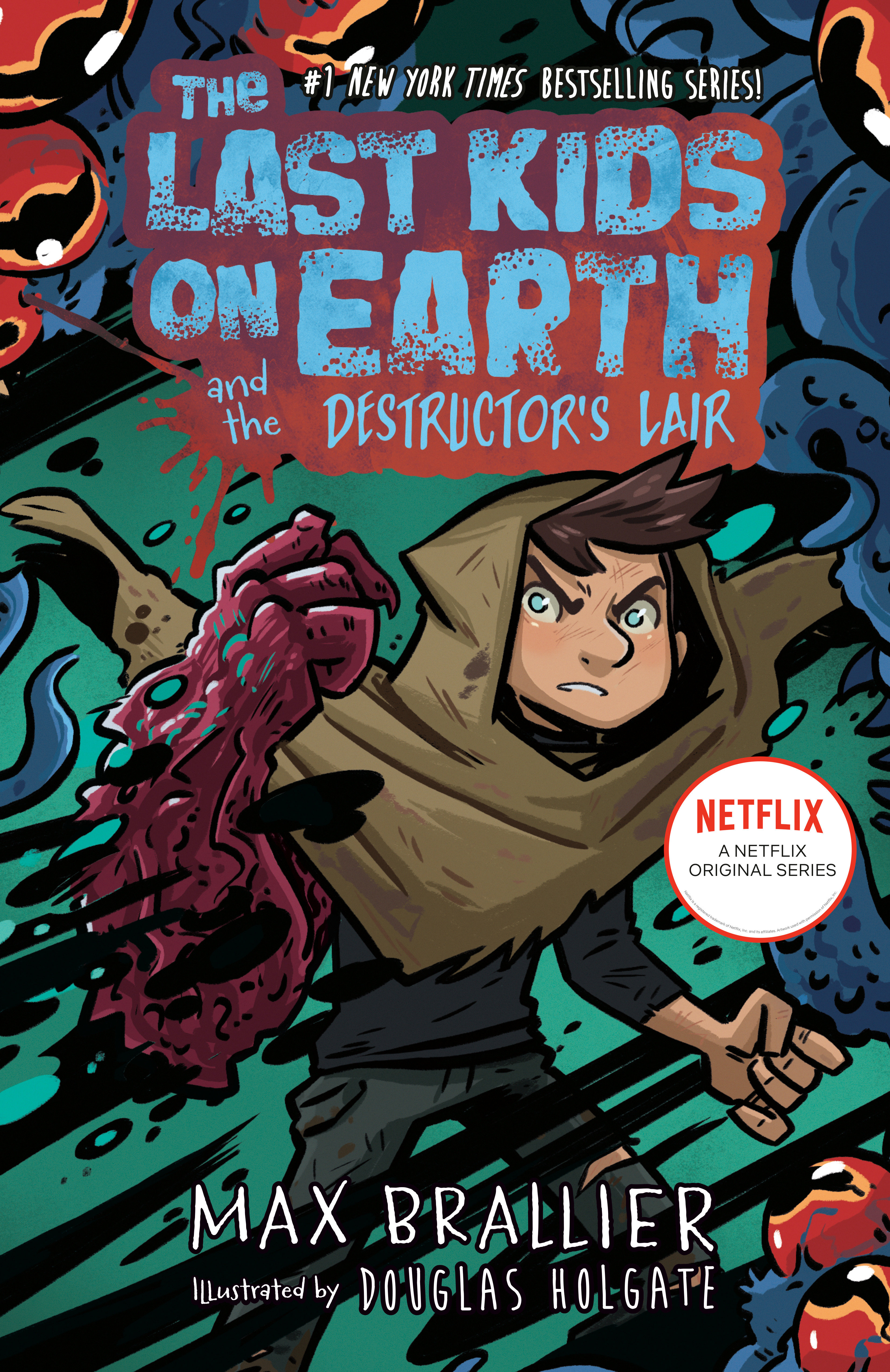 The Last Kids on Earth and the Destructor's Lair cover image