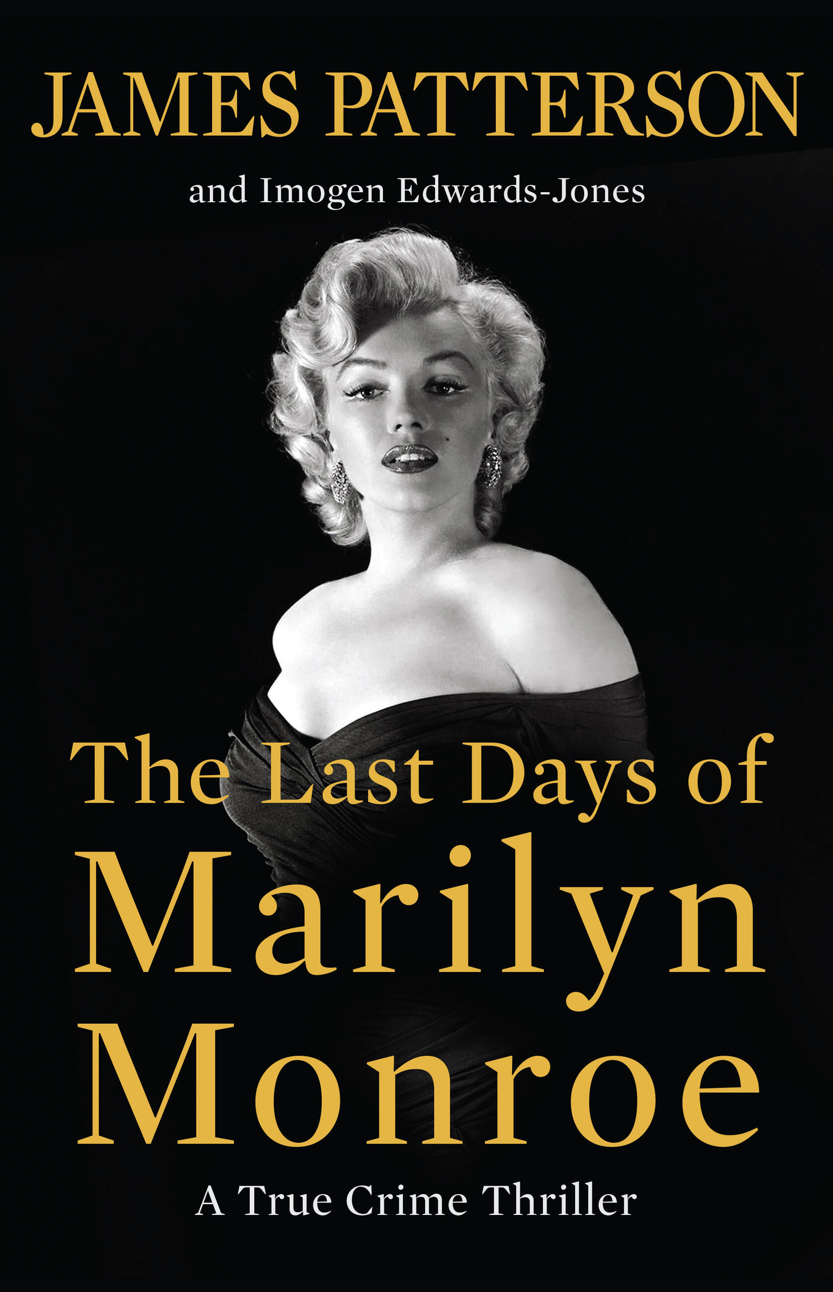 The Last Days of Marilyn Monroe A True Crime Thriller cover image