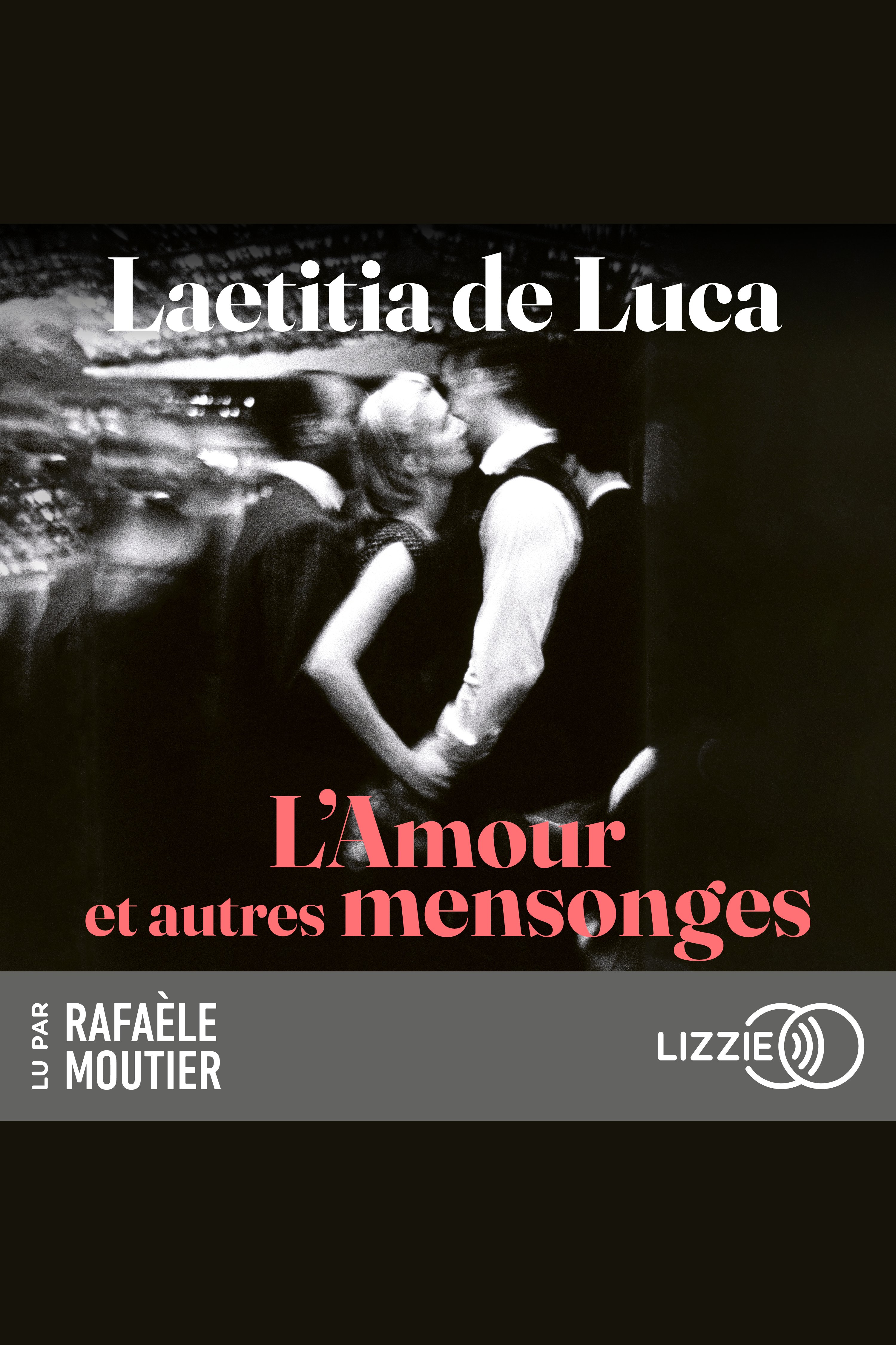 L'Amour et autres mensonges