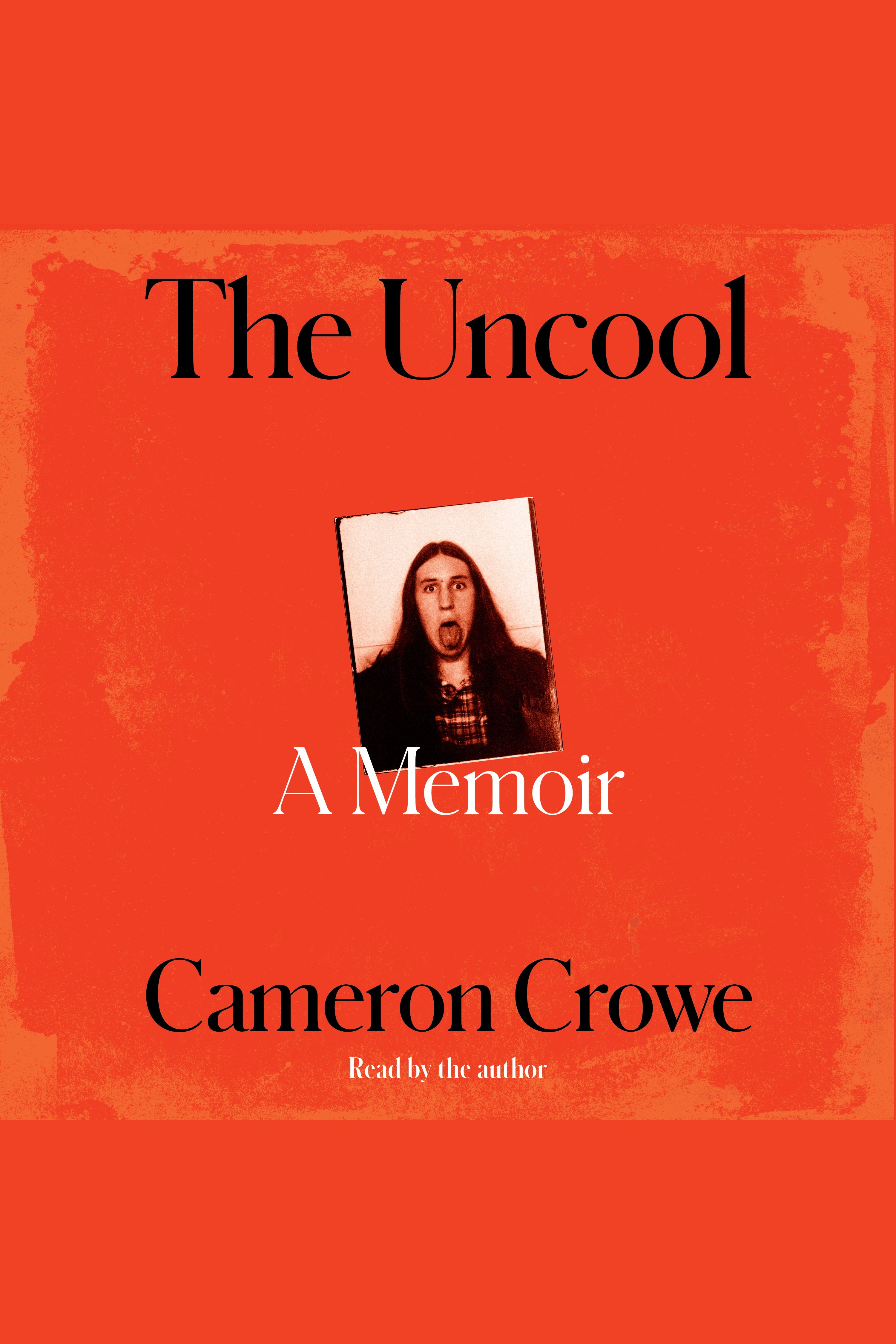 The Uncool A Memoir cover image