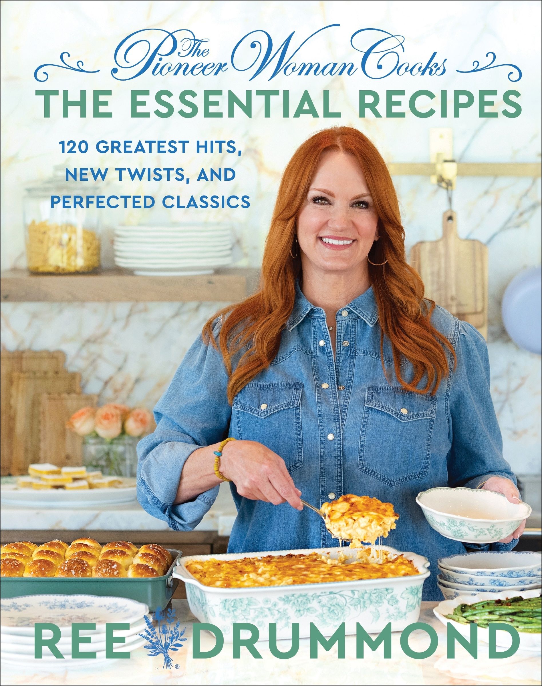 The Pioneer Woman Cooks The Essential Recipes : 120 Greatest Hits, New Twists, and Perfected Classics cover image