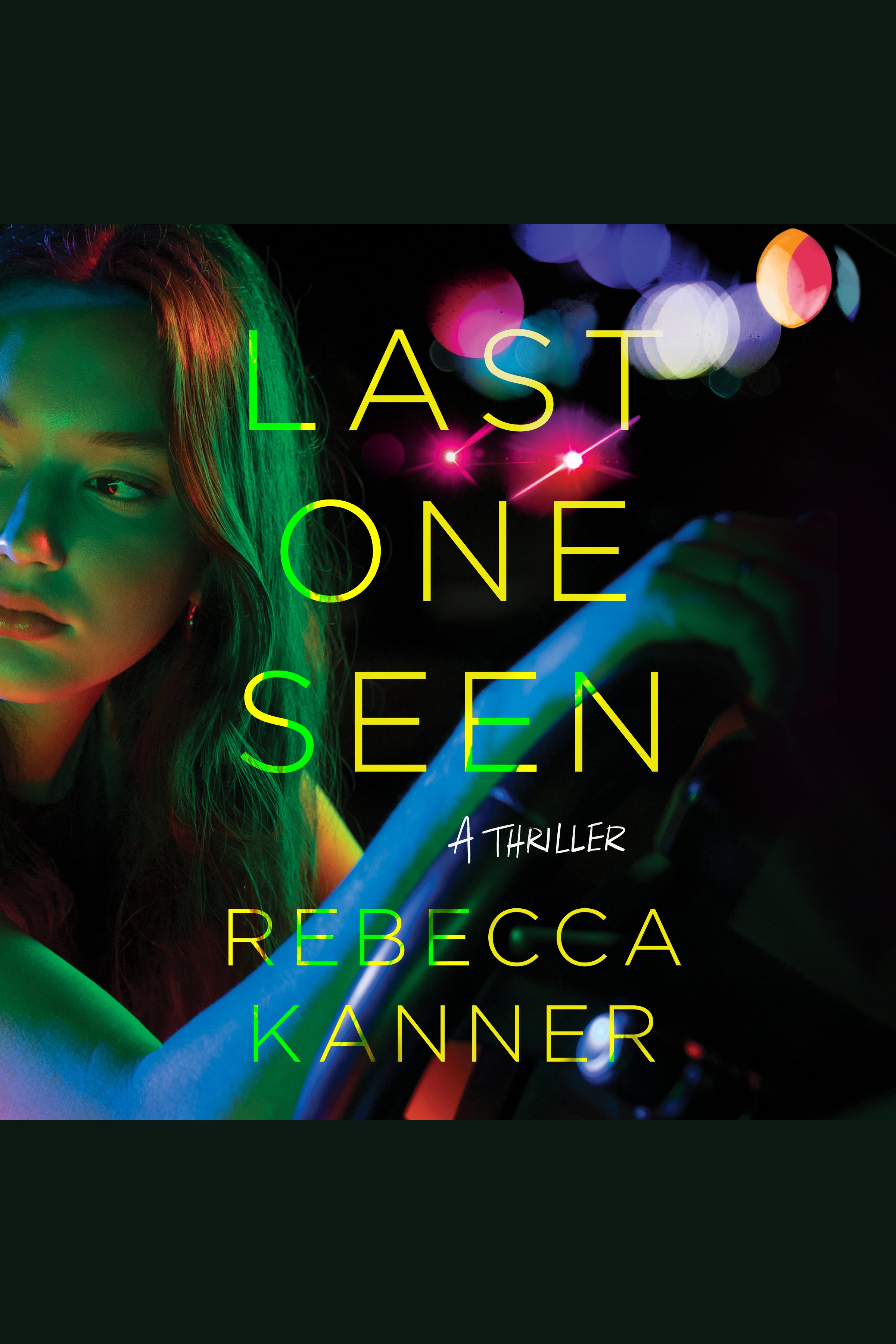 Last One Seen A Thriller