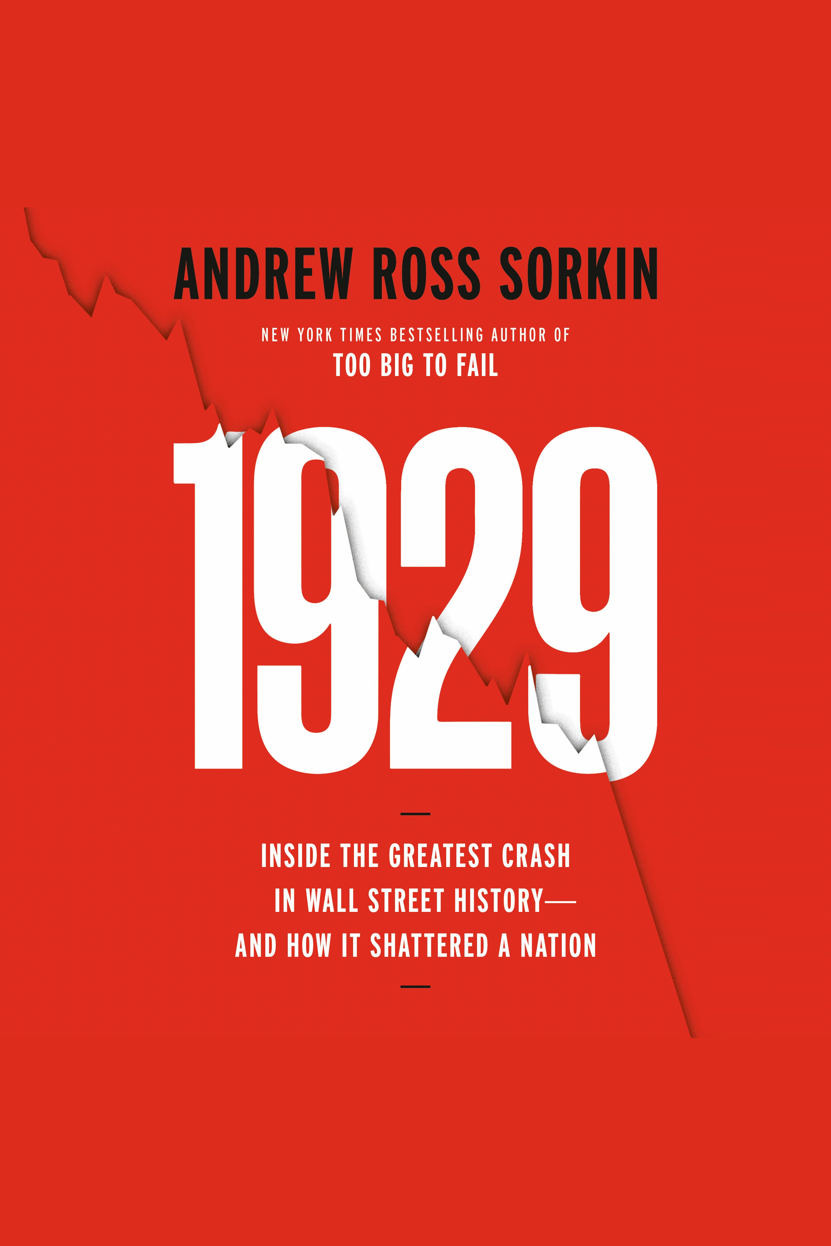 1929 Inside the Greatest Crash in History--and How It Shattered a Nation cover image