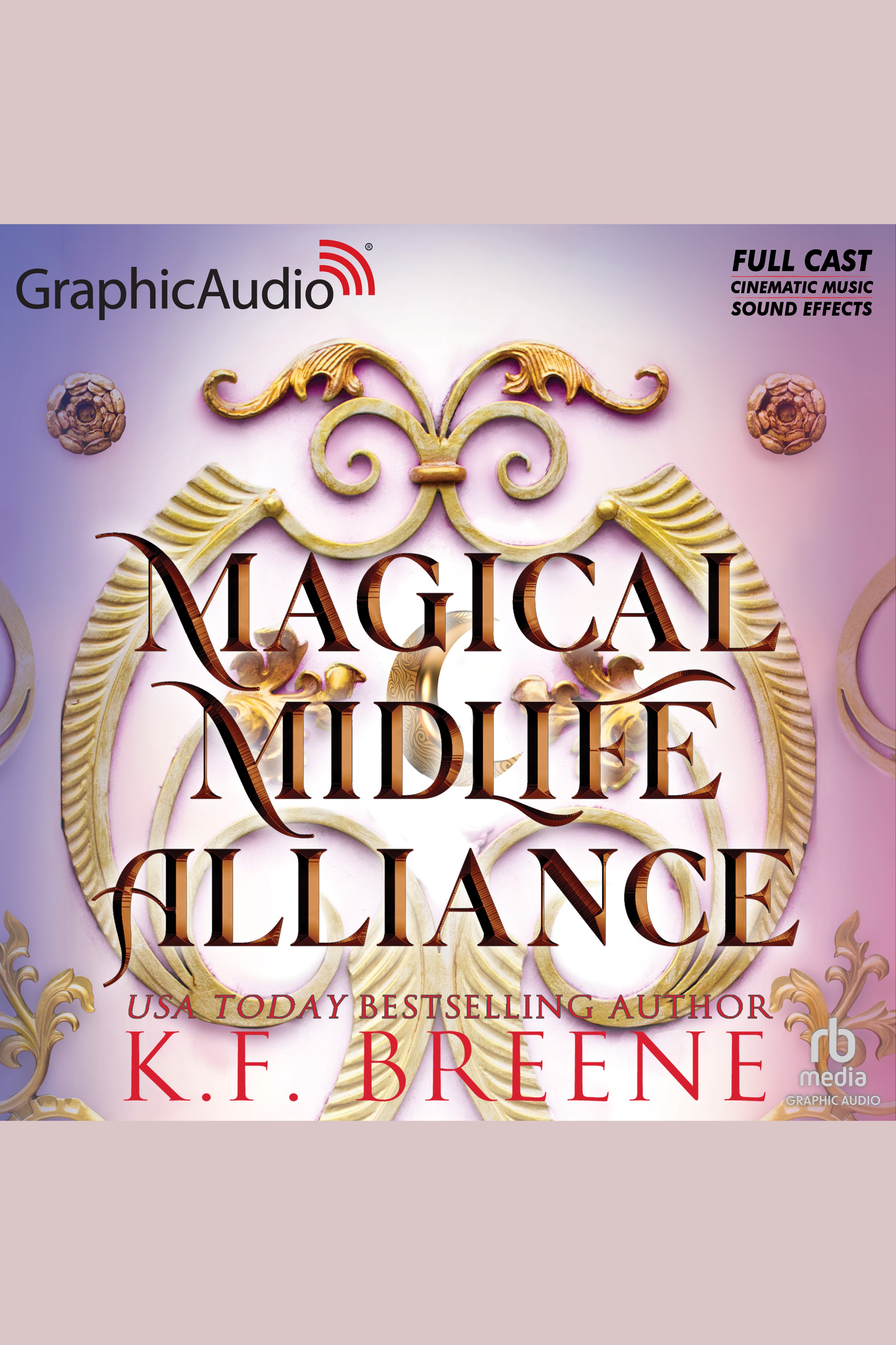 Magical Midlife Alliance [Dramatized Adaptation]