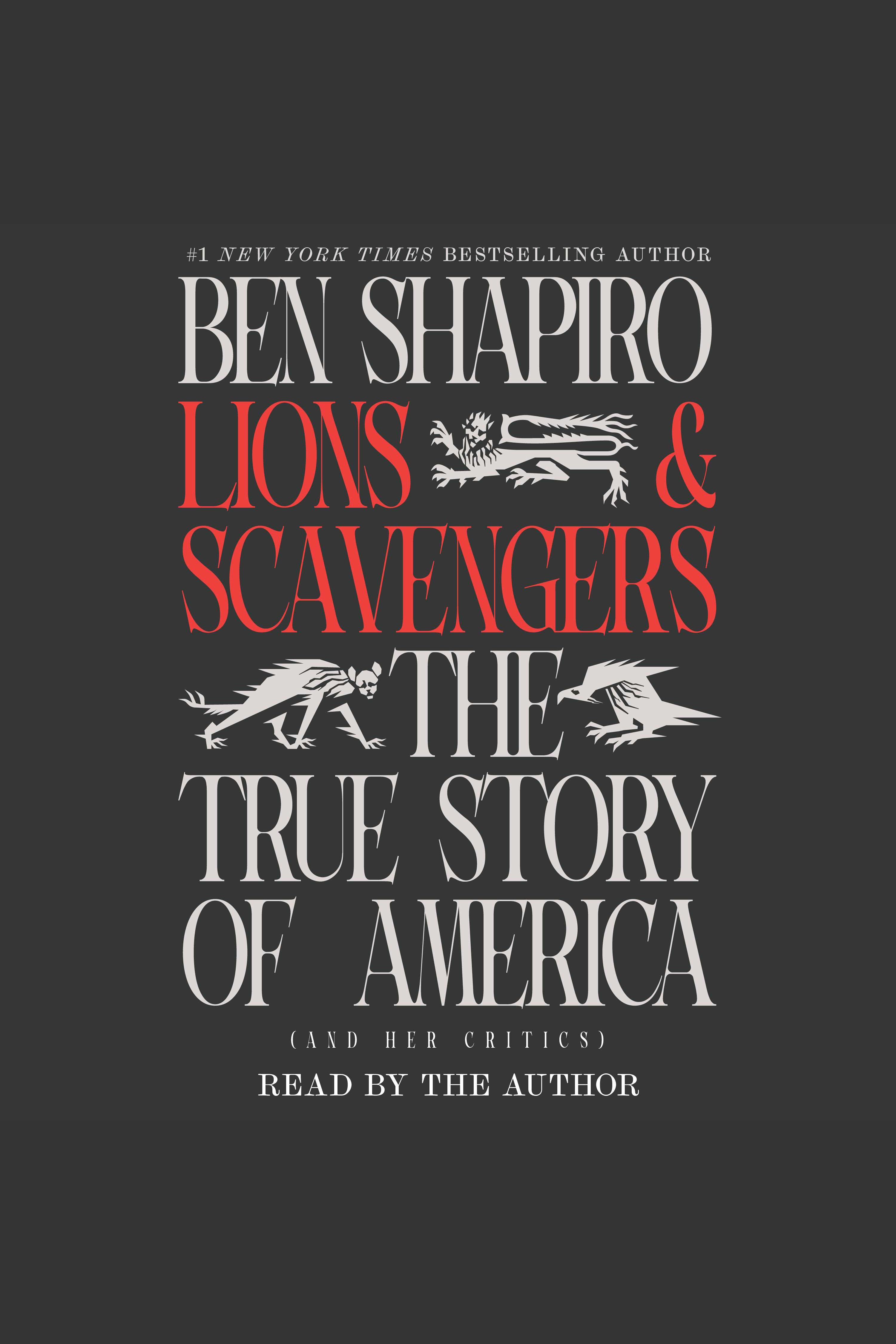 Lions and Scavengers The True Story of America (and Her Critics) cover image