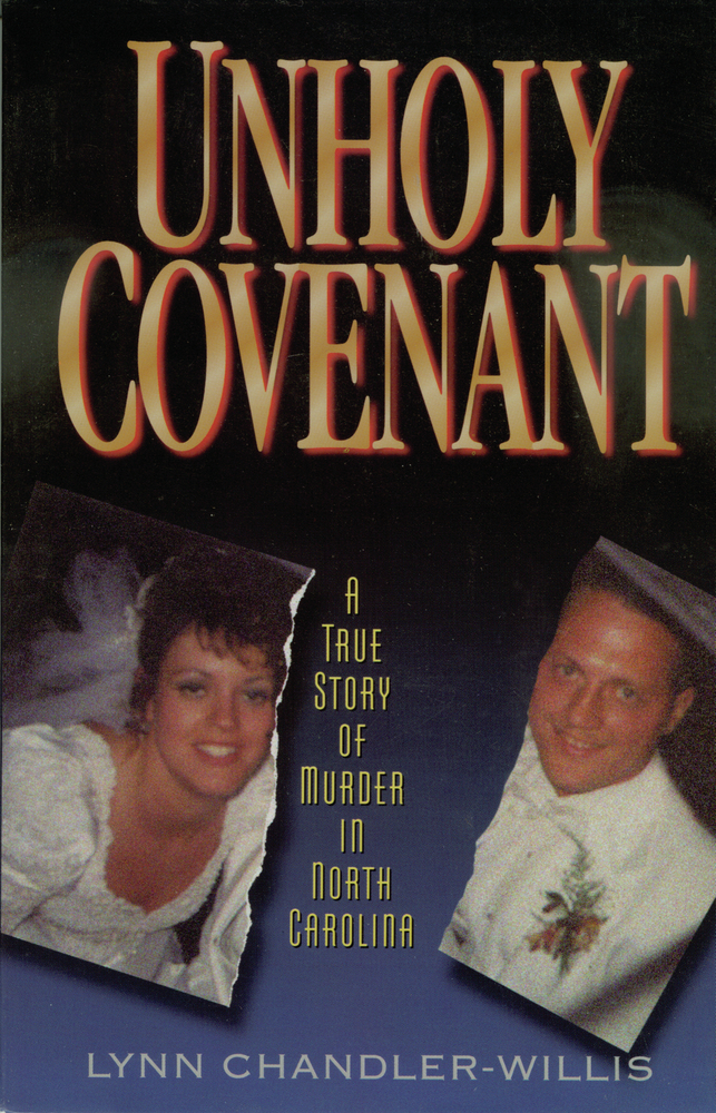 Cover image for Unholy Covenant [electronic resource] : A True Story of Murder in North Carolina